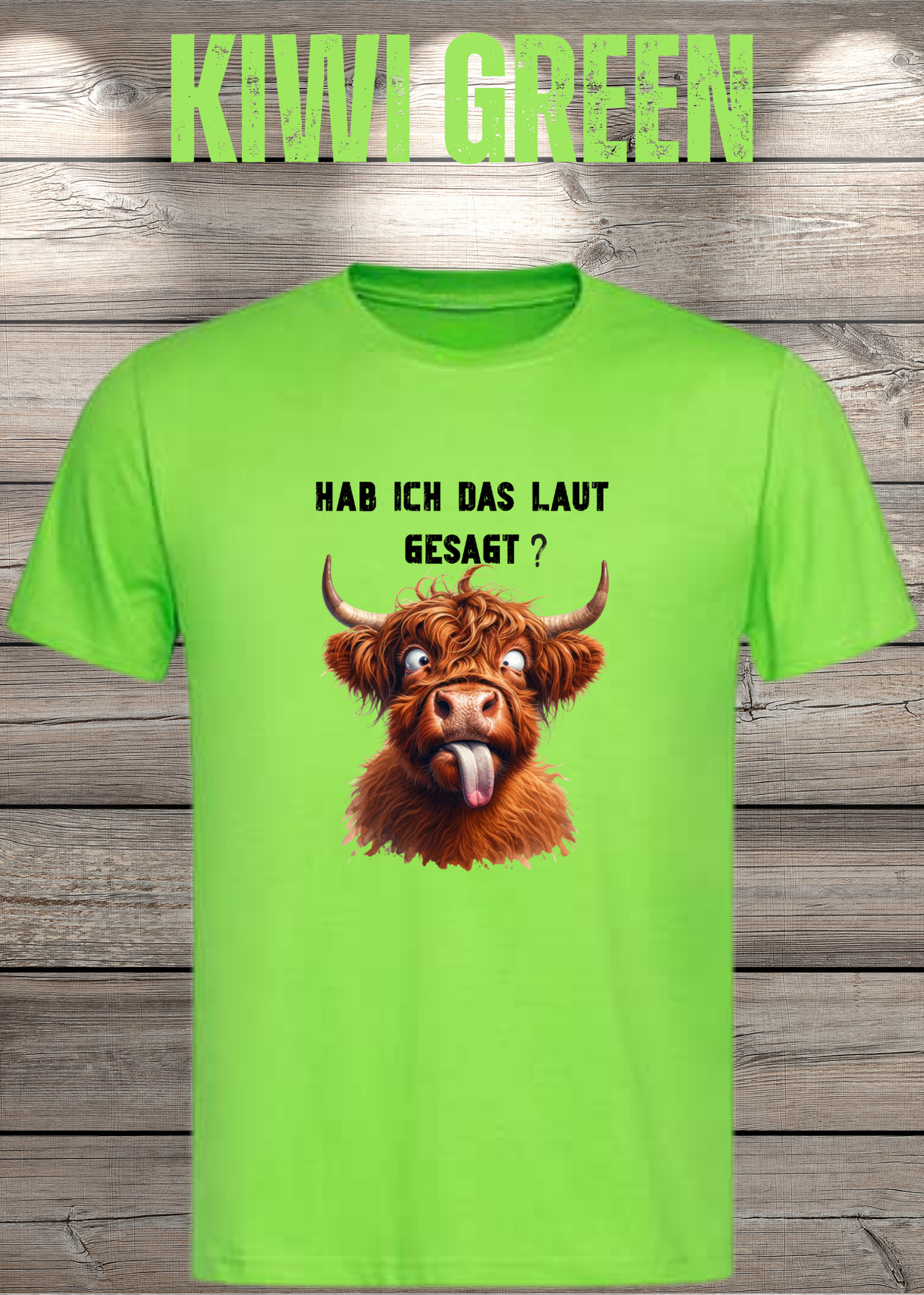Highland Kuh Unisex T-Shirt - Hab ich das laut gesagt? - Lustiges Entspannungs-Shirt