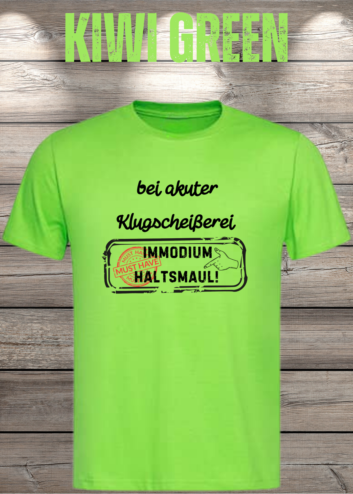 T-Shirt 'Bei akuter Klugscheisserei Immodium Halts Maul' - Witziges Anti-Besserwisser Shirt