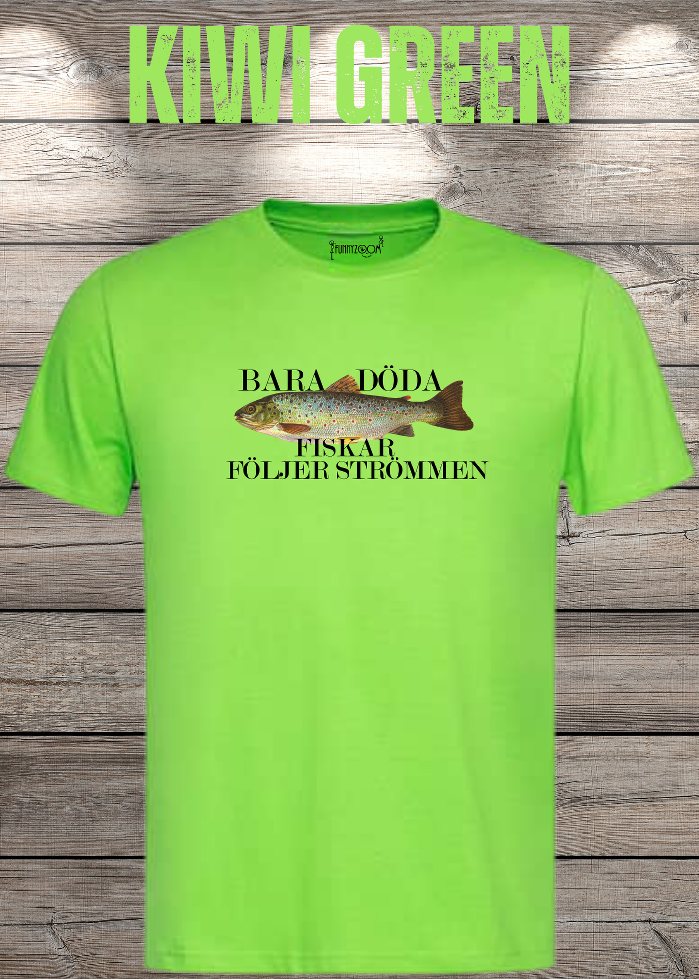 T-Shirt 'Bara Döda Fiskar Följer Strömmen' - Schwedischer Spruch Geschenk Unisex
