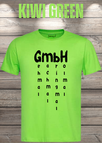 GmbH T-Shirt – Geh mal mach mal bring mal hol mal in Kiwi Green.