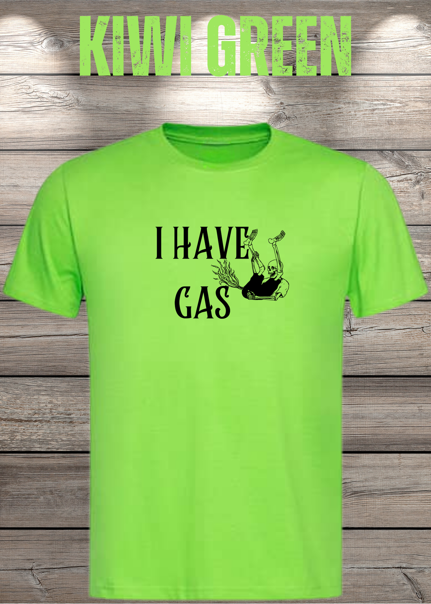 T-Shirt 'I Have Gas' - Sarkastisches Pupsen-Shirt für Ehrliche