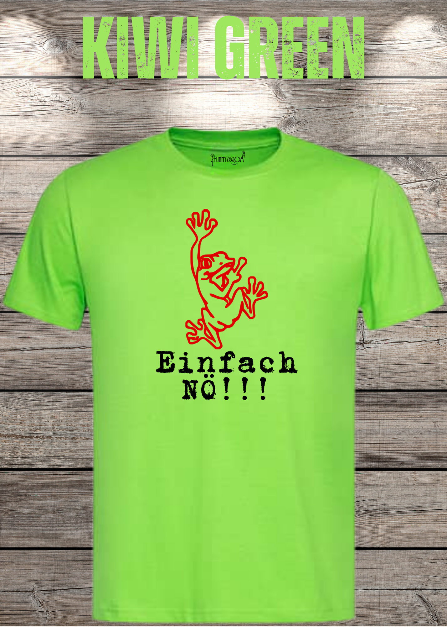 T-Shirt Einfach NÖ!!! Lustige Sprüche Geschenkidee Geburtstag Freizeit Frosch Unisex viele Farben