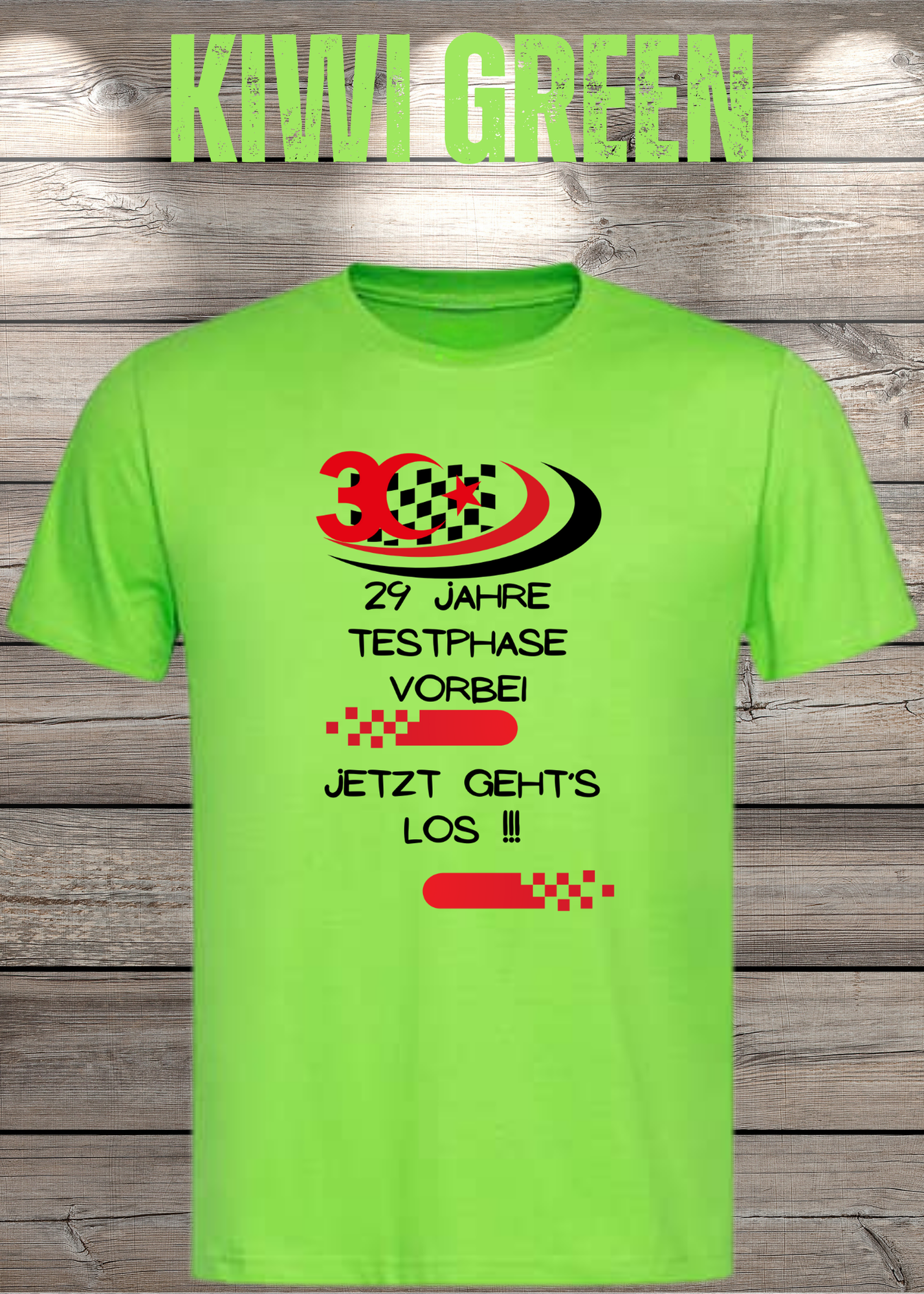 T-Shirt '30 Geburtstag - 29 Jahre Testphase jetzt gehts los' - Witziges 30er Geburtstag-Shirt