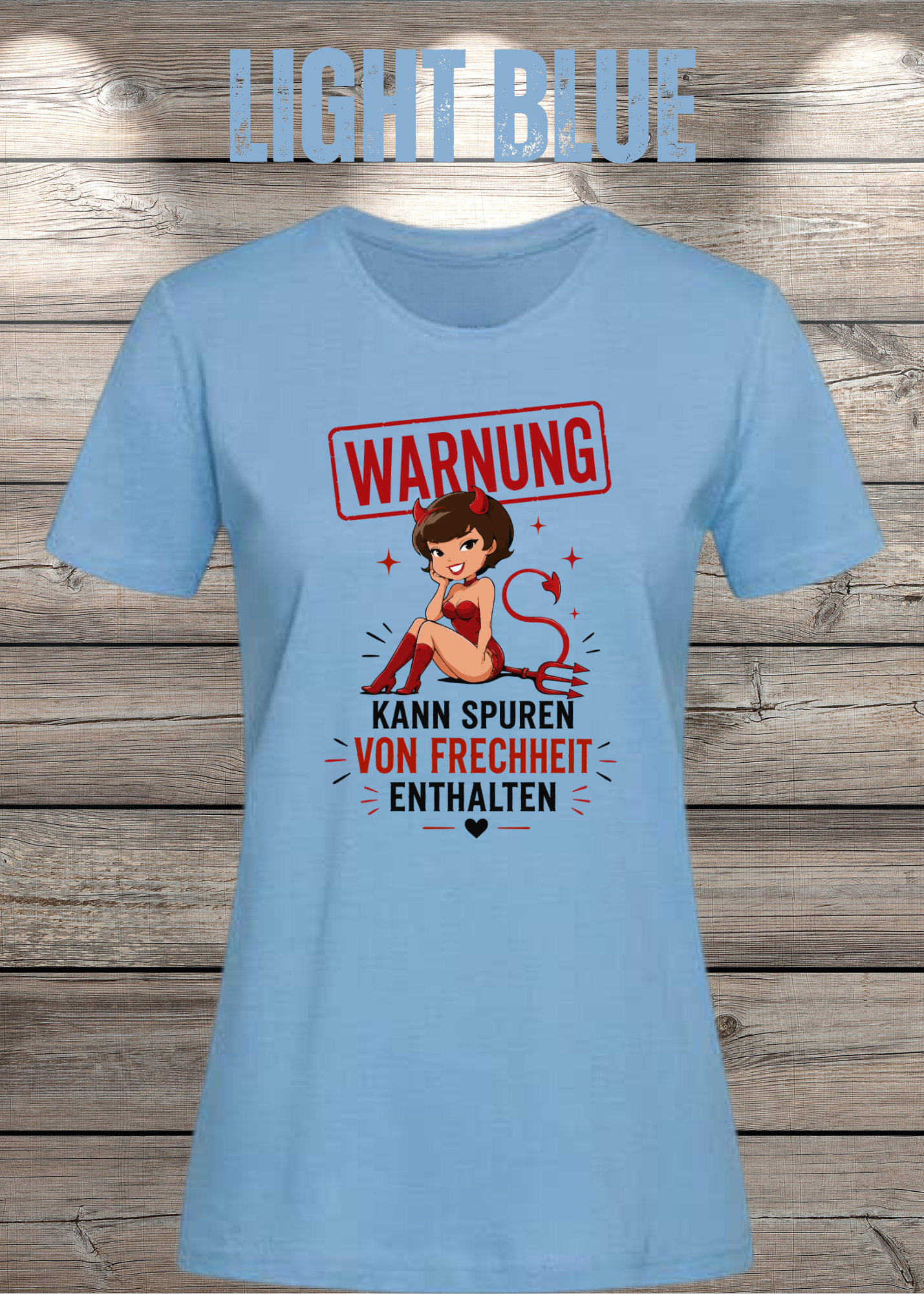 Lustiges Damen T-Shirt "WARNUNG – Kann Spuren von Frechheit enthalten" | Teufelchen Pin-up | Fun Shirt