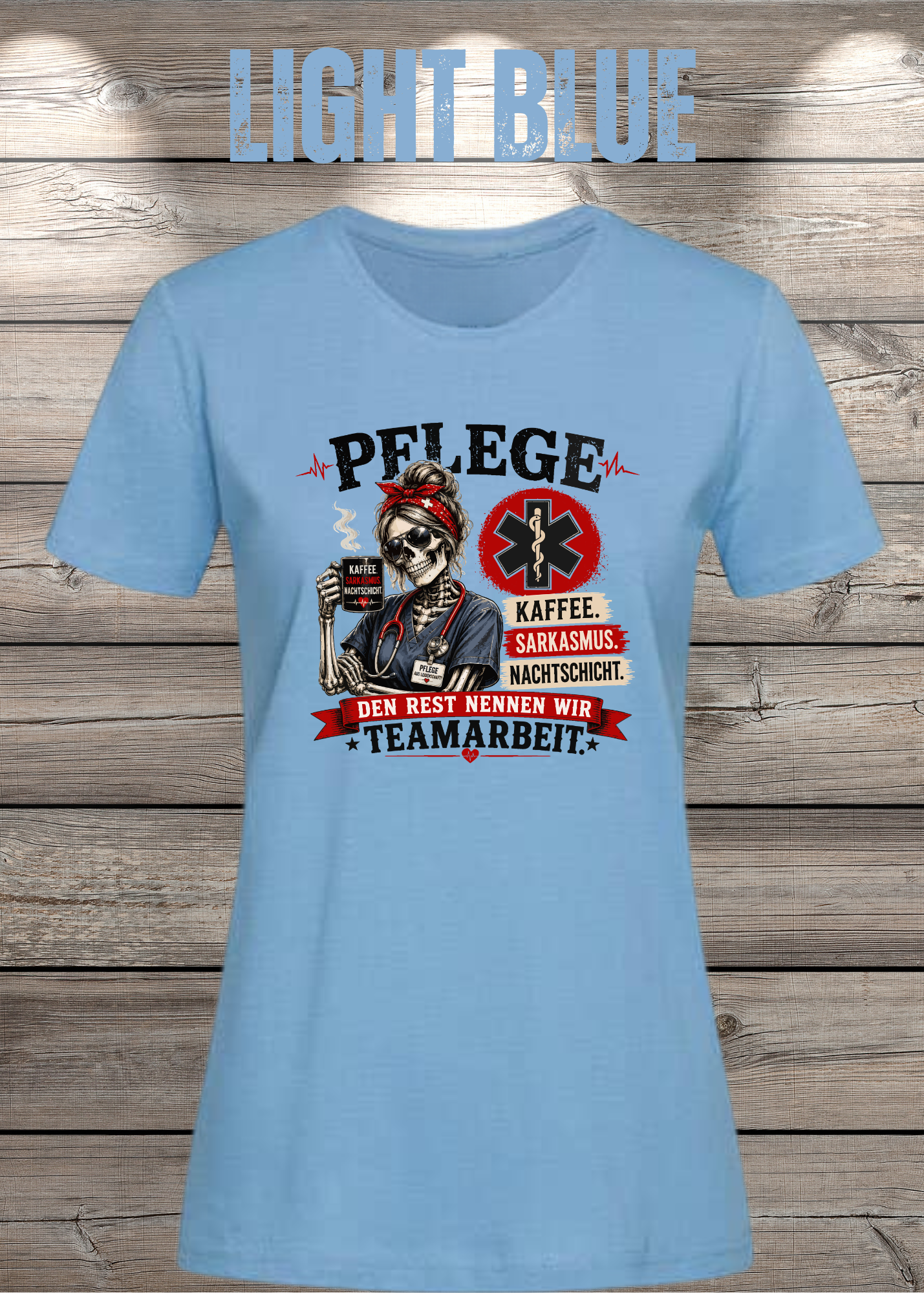Pflege Damen T-Shirt – Kaffee, Sarkasmus, Nachtschicht – Den Rest nennen wir Teamarbeit