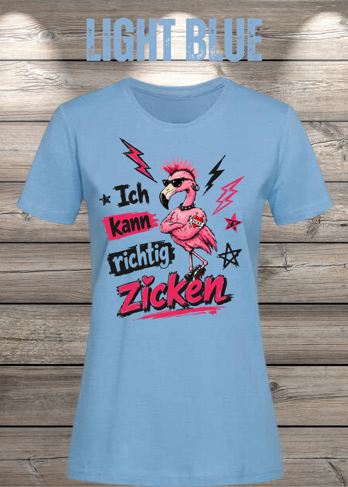 Ich kann richtig zicken – Freches Damen T-Shirt mit Flamingo