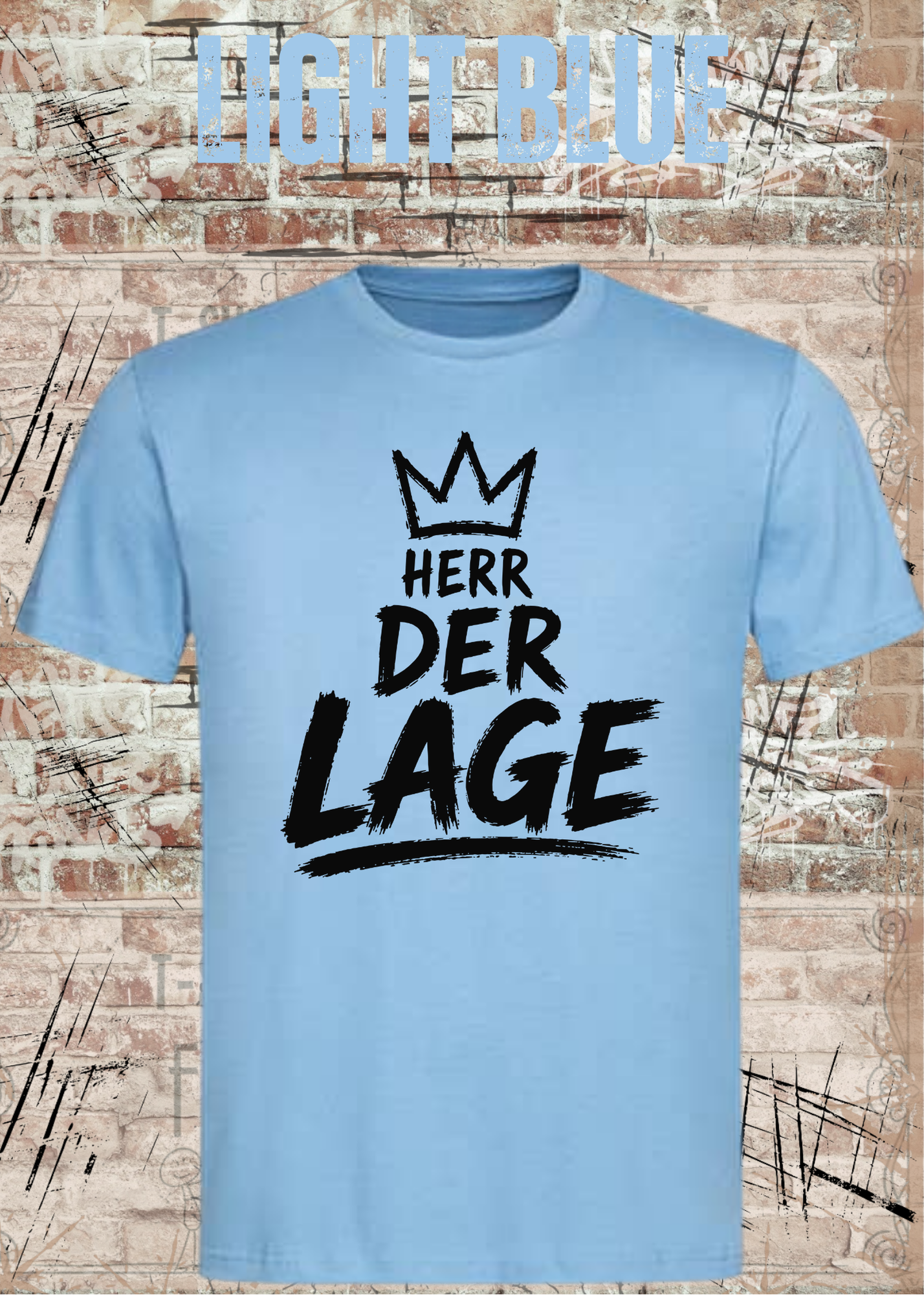 Herr der Lage – Lustiges Herren T-Shirt mit Krone