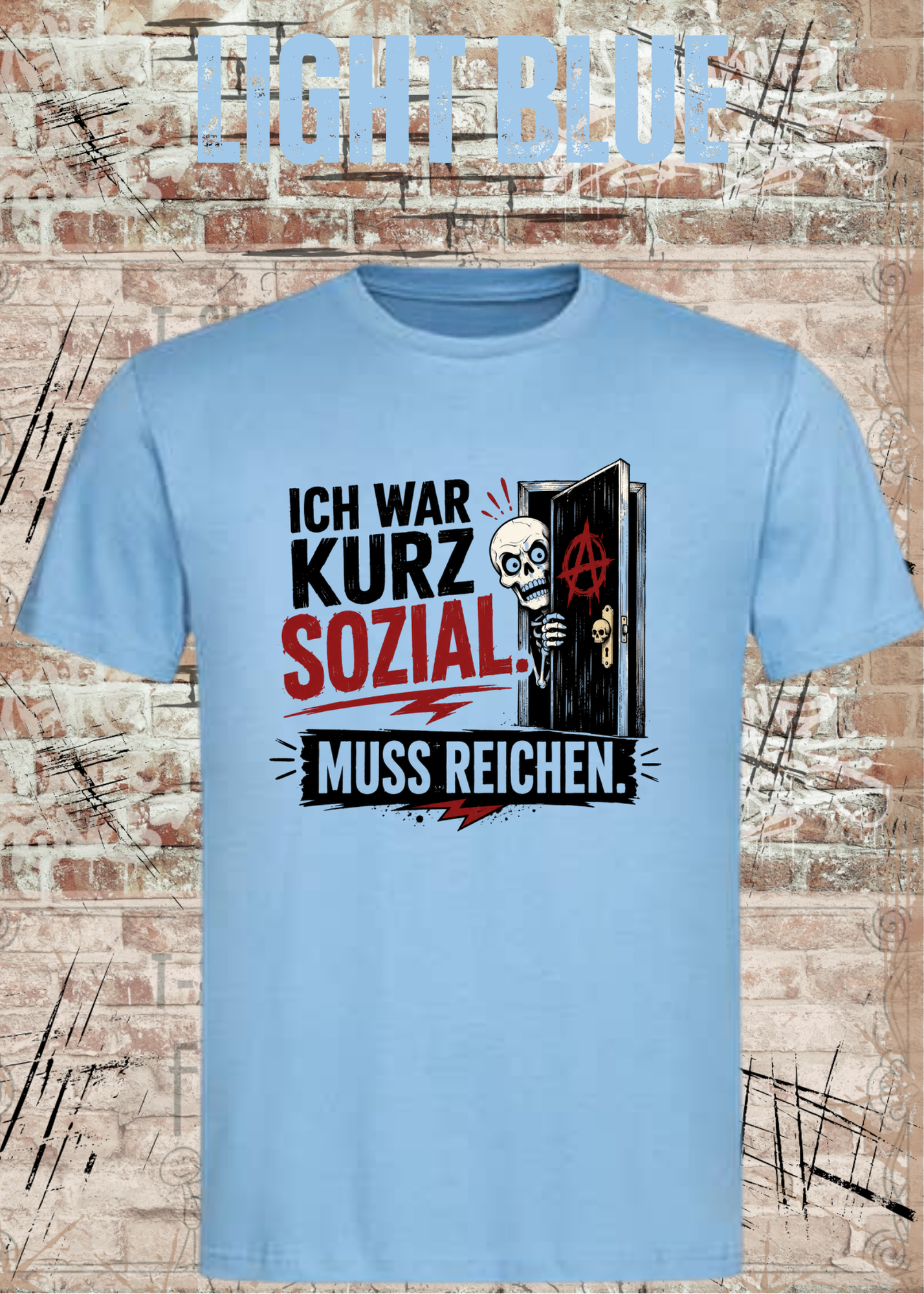 Ich war kurz sozial – Lustiges Skelett Unisex T-Shirt