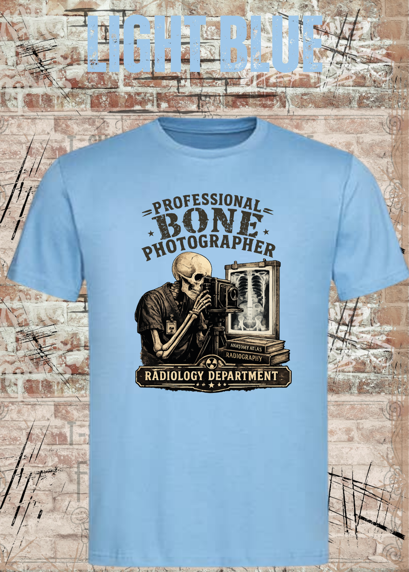 Professional Bone Photographer T-Shirt – Radiology Department Shirt für Röntgen & Klinik