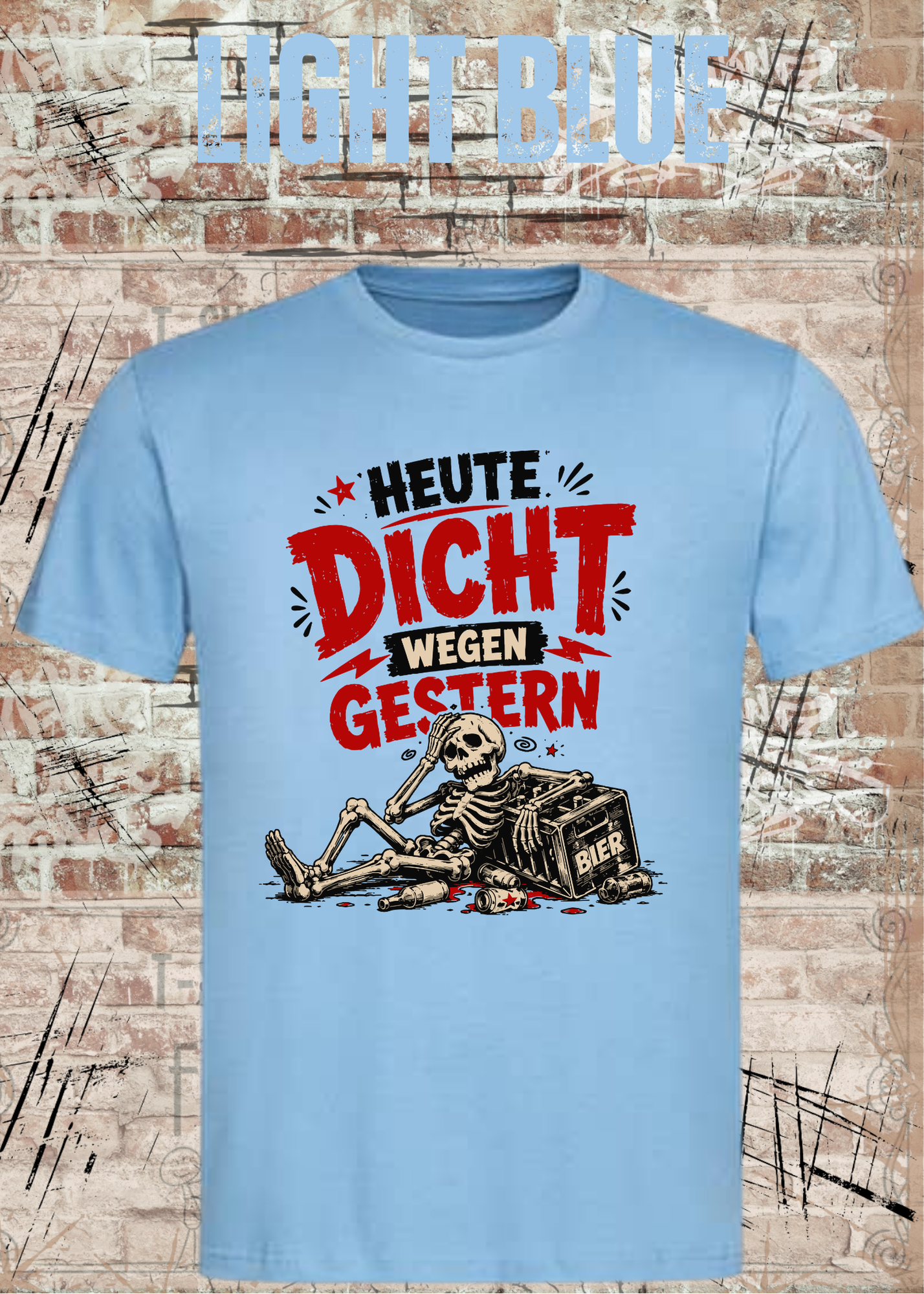 Heute dicht wegen gestern – Lustiges Party T-Shirt mit Skelett