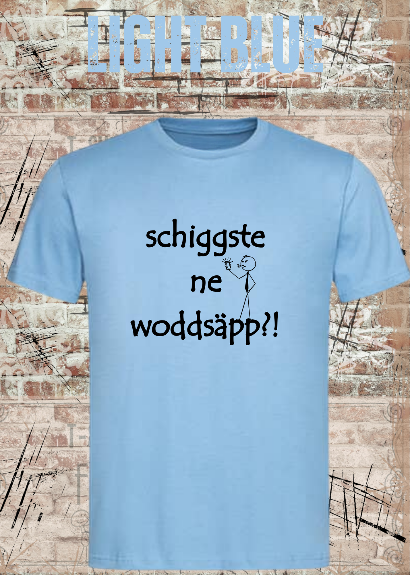 Schiggsde ne Woddsäpp?! – Lustiges Bayerisches Spruch T-Shirt | Fun Shirt Unisex