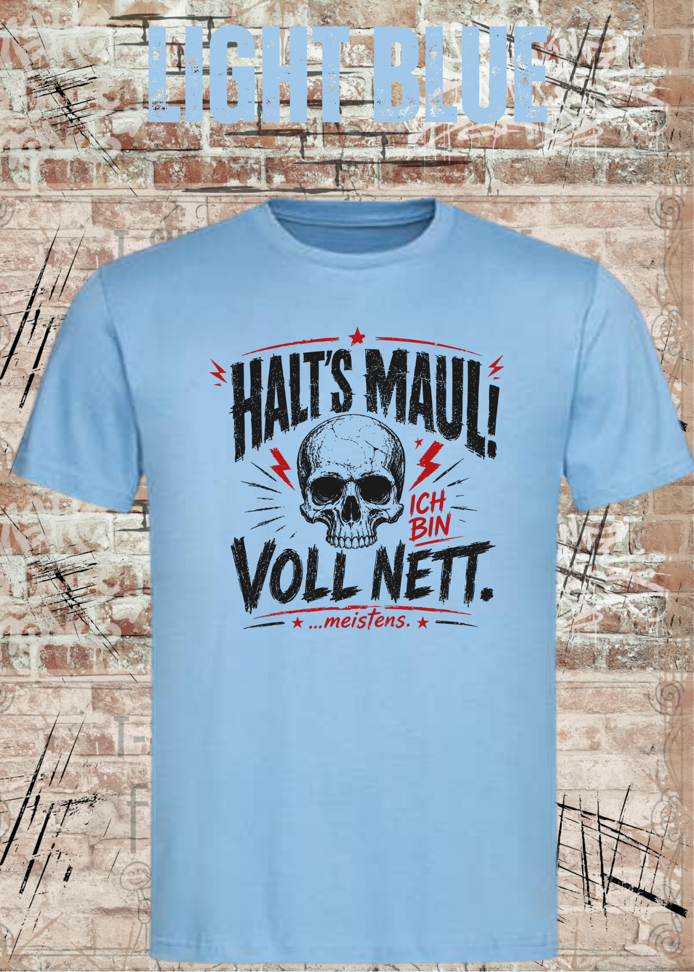 Halt's Maul! Ich bin voll nett... meistens. – Lustiges Vintage Unisex T-Shirt