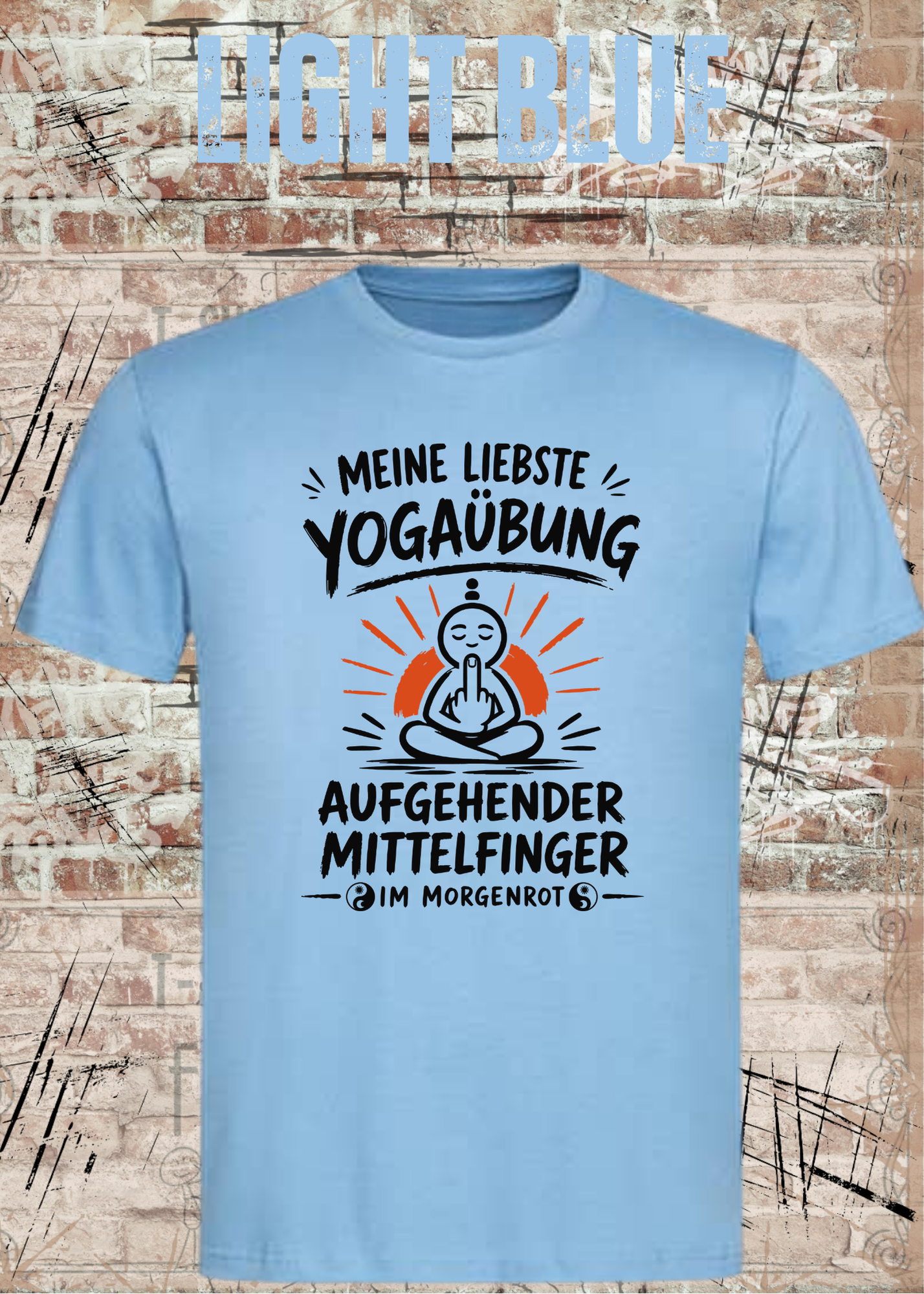 Meine liebste Yogaübung – Aufgehender Mittelfinger | Unisex T-Shirt