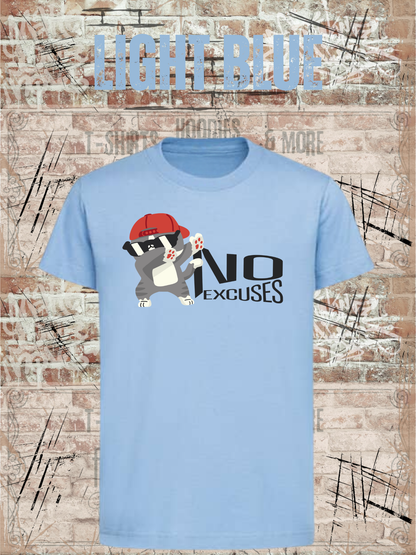 No Excuses Kinder T-Shirt – Keine Entschuldigung Lustiger Motivationsspruch für Kinder