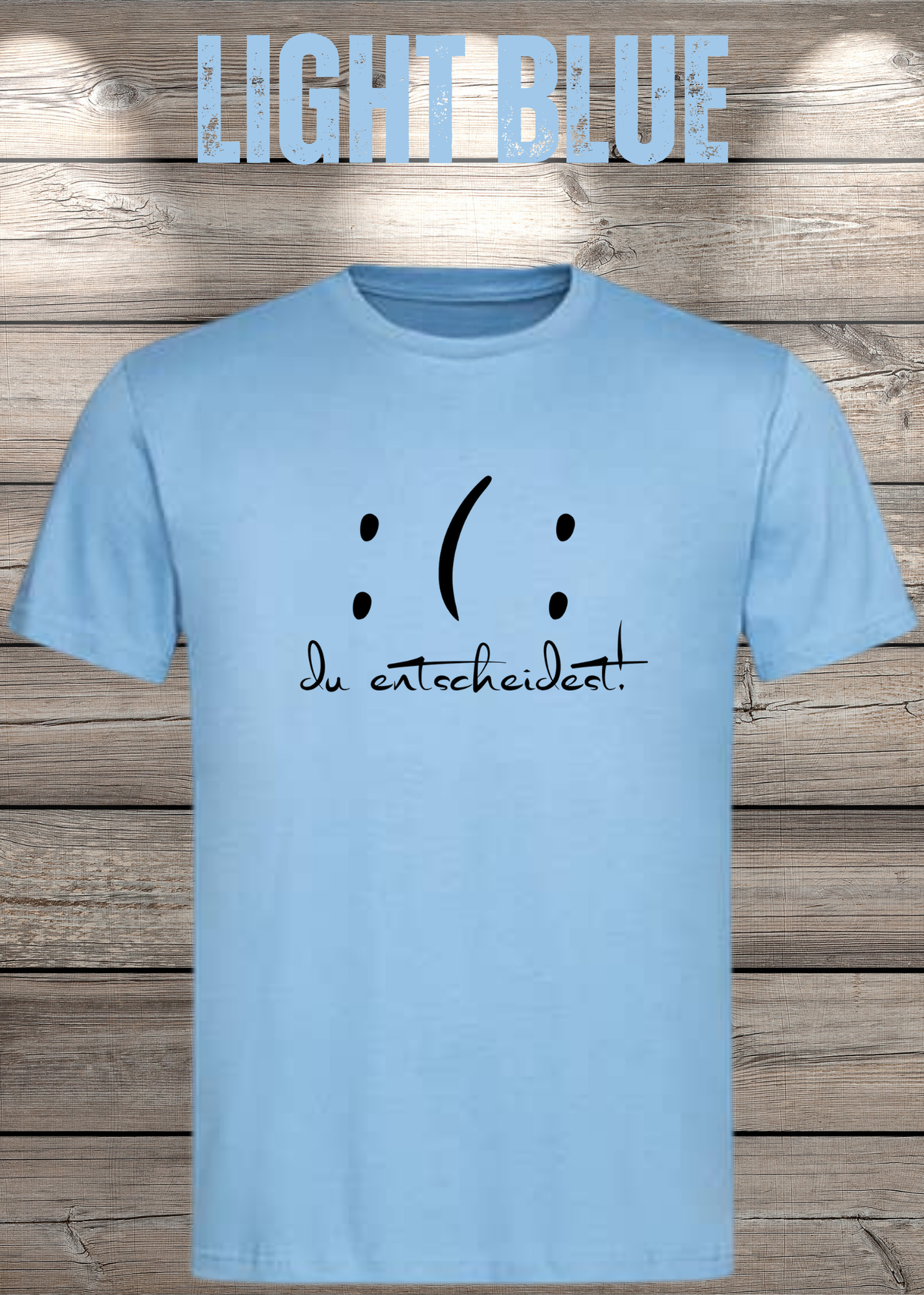 T-Shirt 'Du entscheidest' - Witziges Spruch-Shirt mit gutem & bösem Smiley