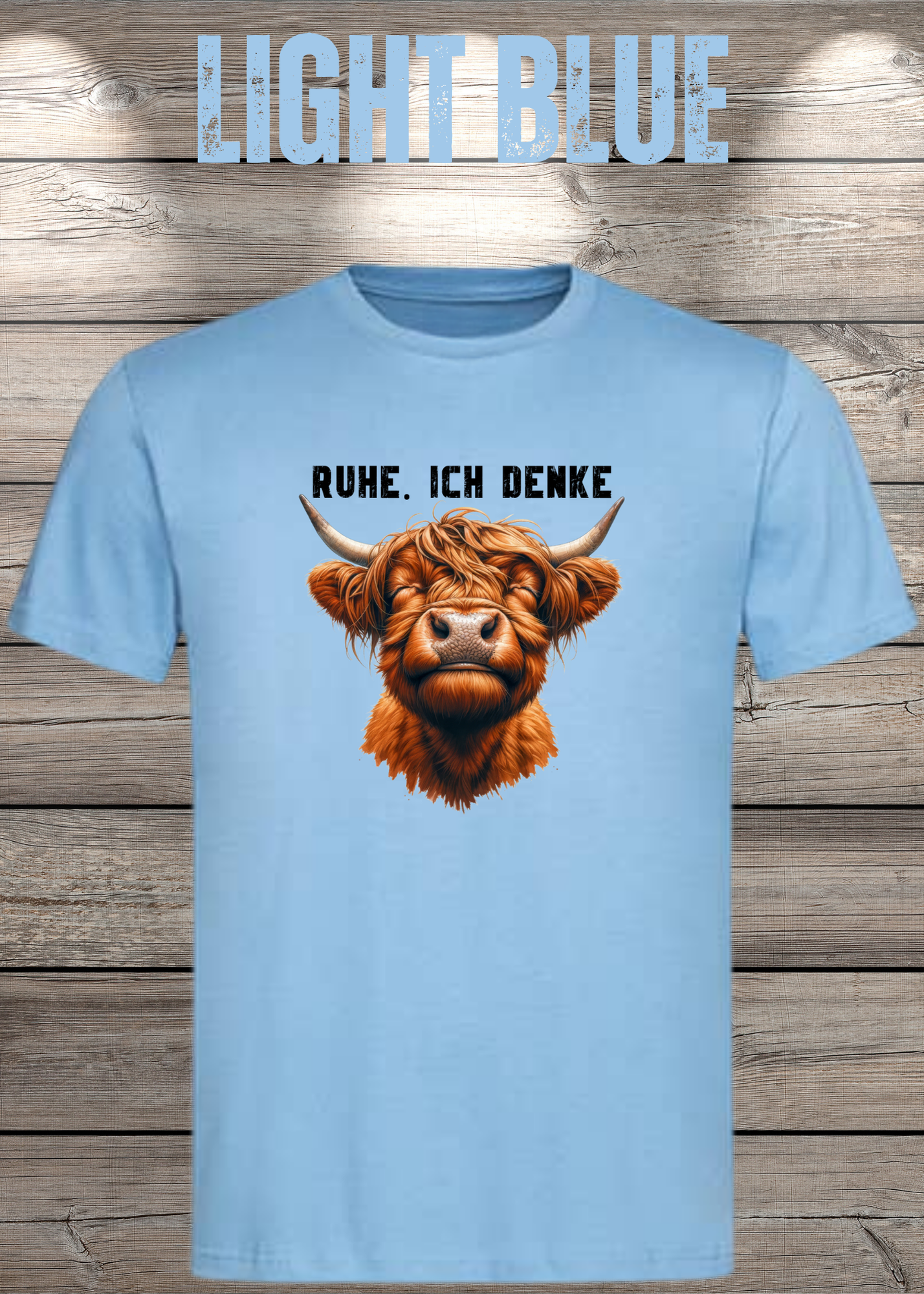 Highland Kuh Unisex T-Shirt - Ruhe! Ich denke...