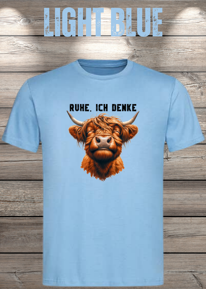 Unisex-T-Shirt „Ruhe. Ich denke“ in Light Blue.