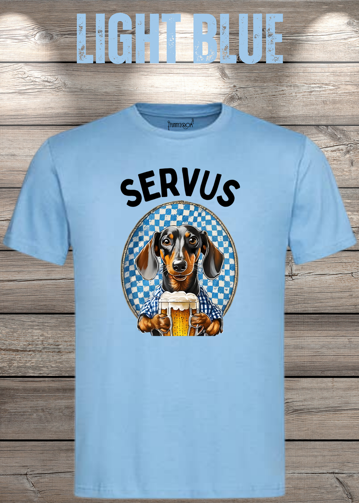 Servus Dackel Bayern Bier T-Shirt in Light Blue.