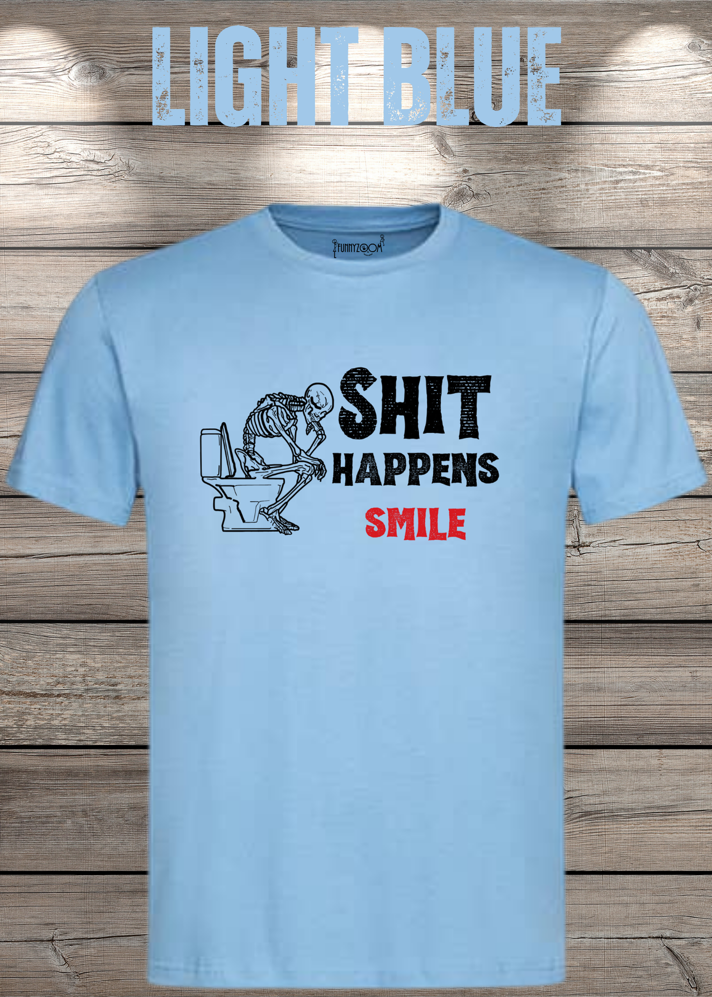 T-Shirt 'Shit happens smile' - Skelett Design - Witziges Spruch T-Shirt Unisex - Geschenkidee