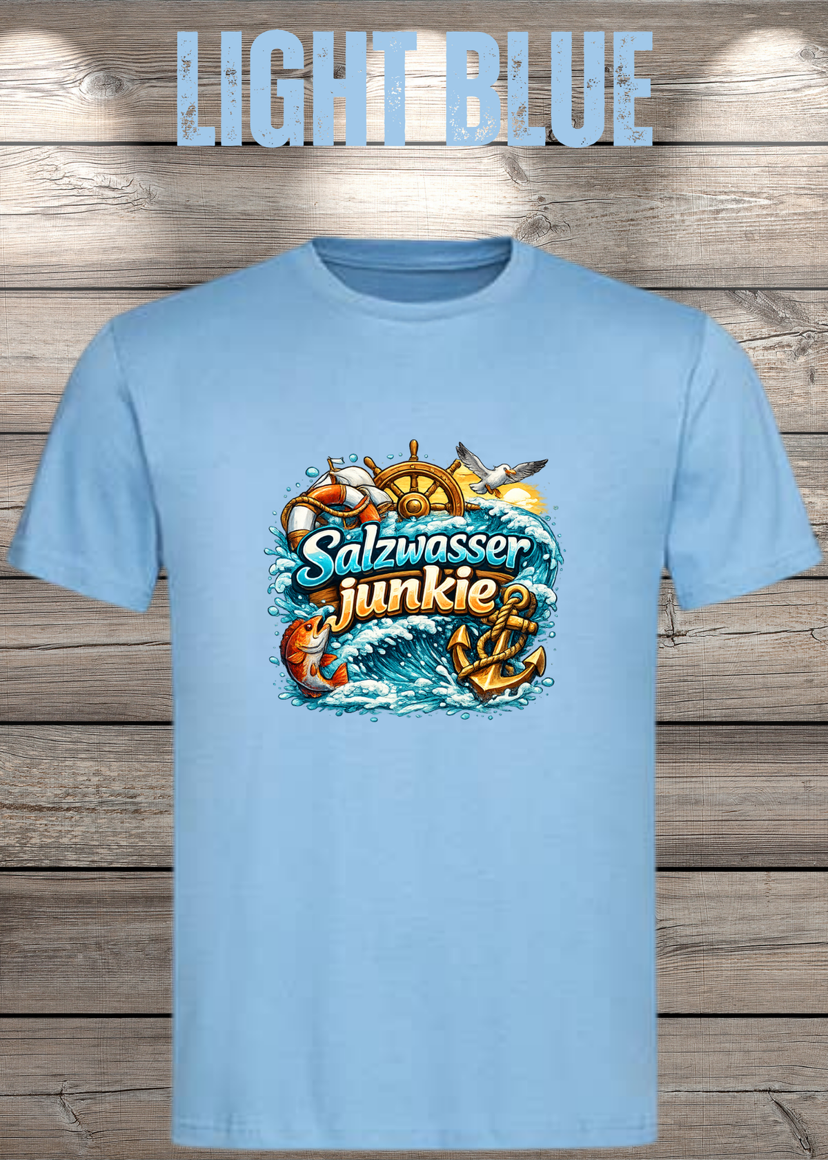 Salzwasser-Junkie Unisex T-Shirt in Light Blue.