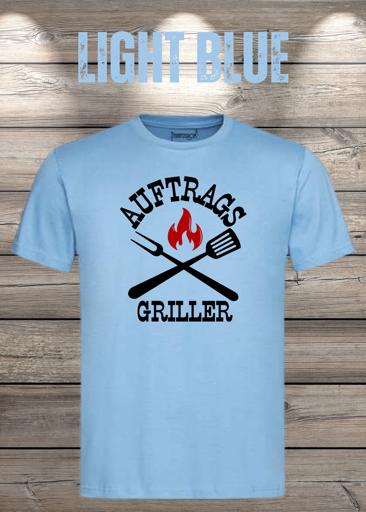 T-Shirt Auftrags-Griller Geschenkidee für Grillmeister Witziges T-Shirt mit Spruch Lustiges Unisex T-Shirt BBQ