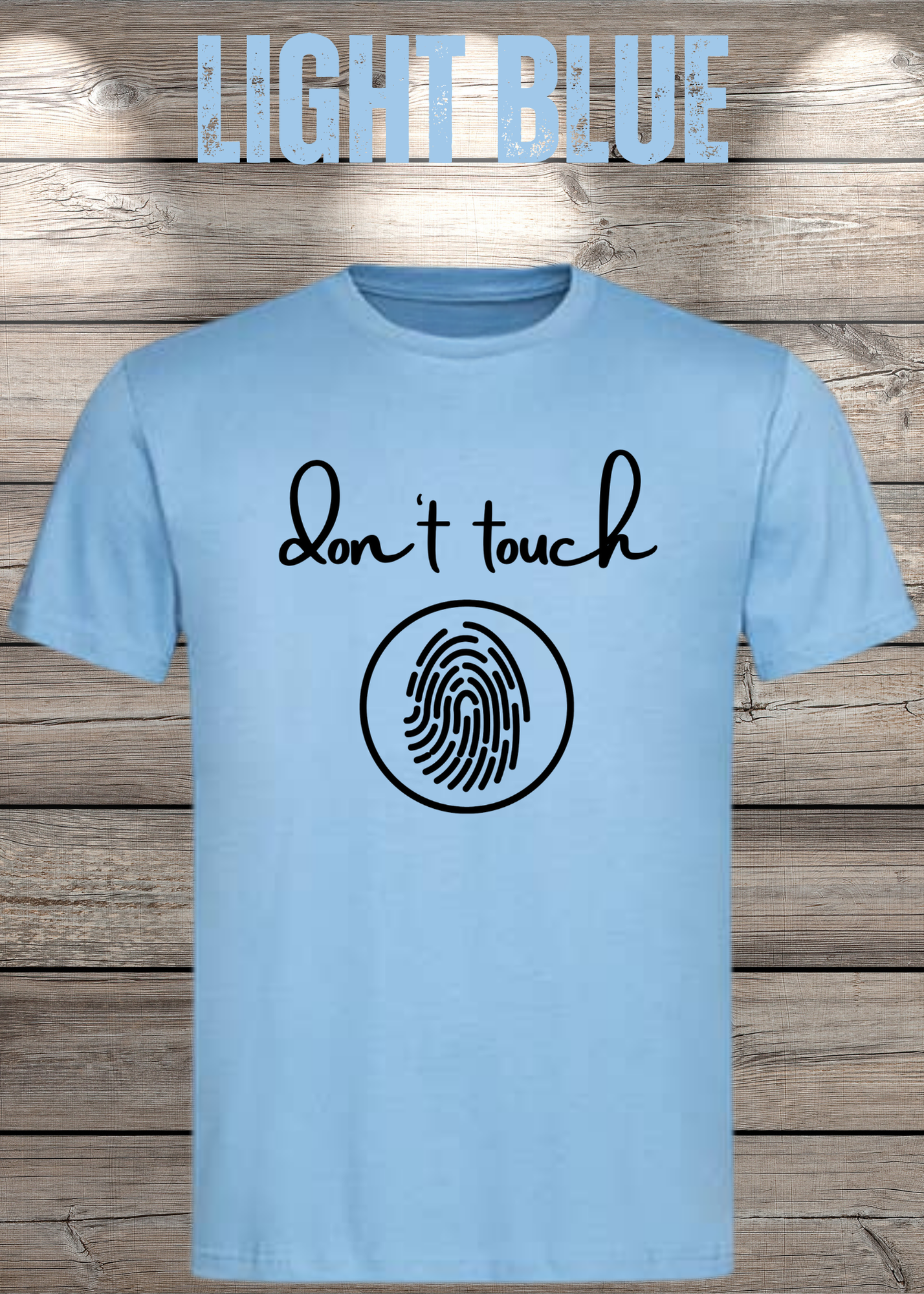 T-Shirt 'Don't touch Fingerprint' - Witziges Spruch-Shirt für Grenzensetzer