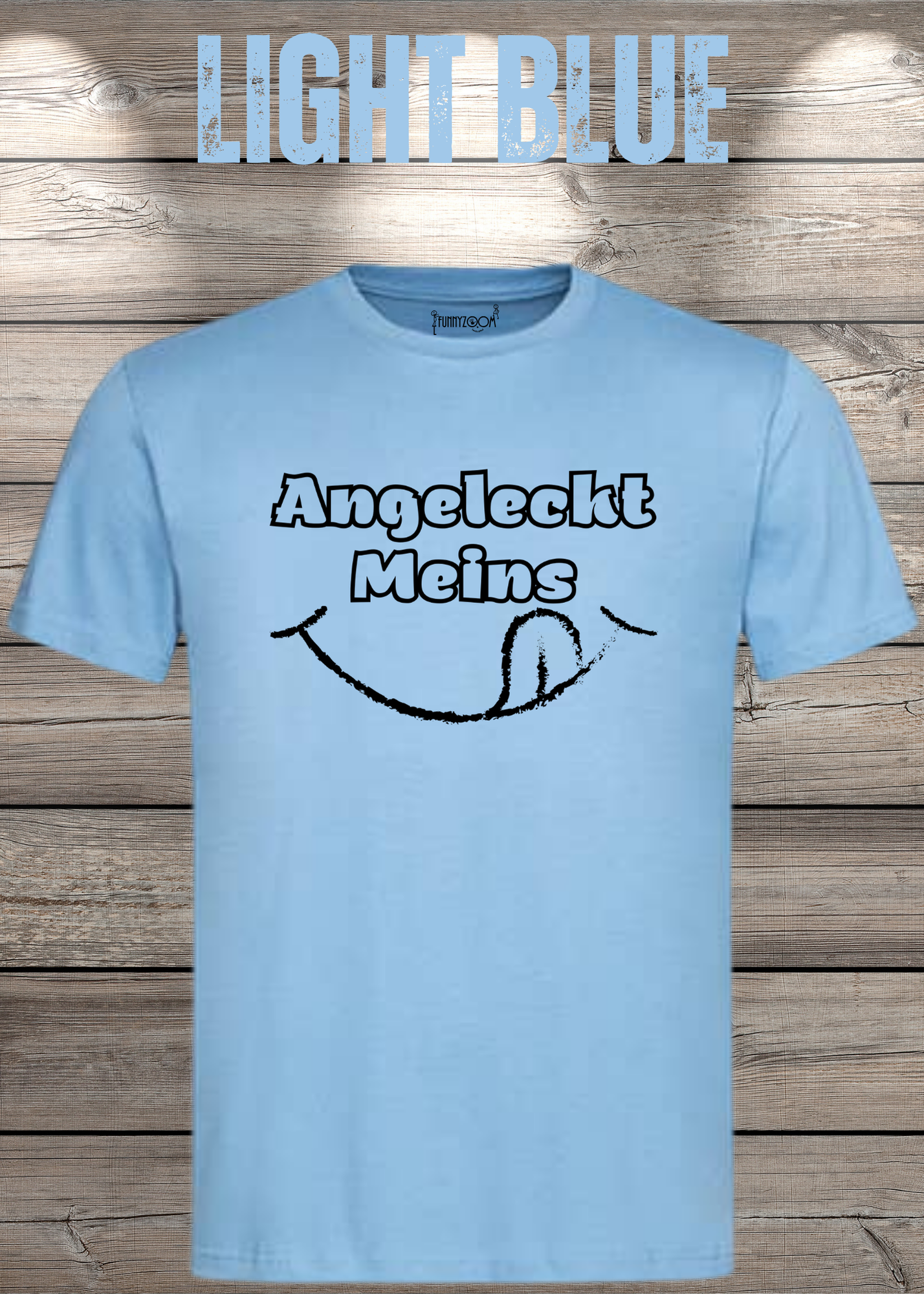 T-Shirt Angeleckt Meins - Lustige Sprüche Geschenkidee - Geburtstag Freizeit Unisex viele Farben