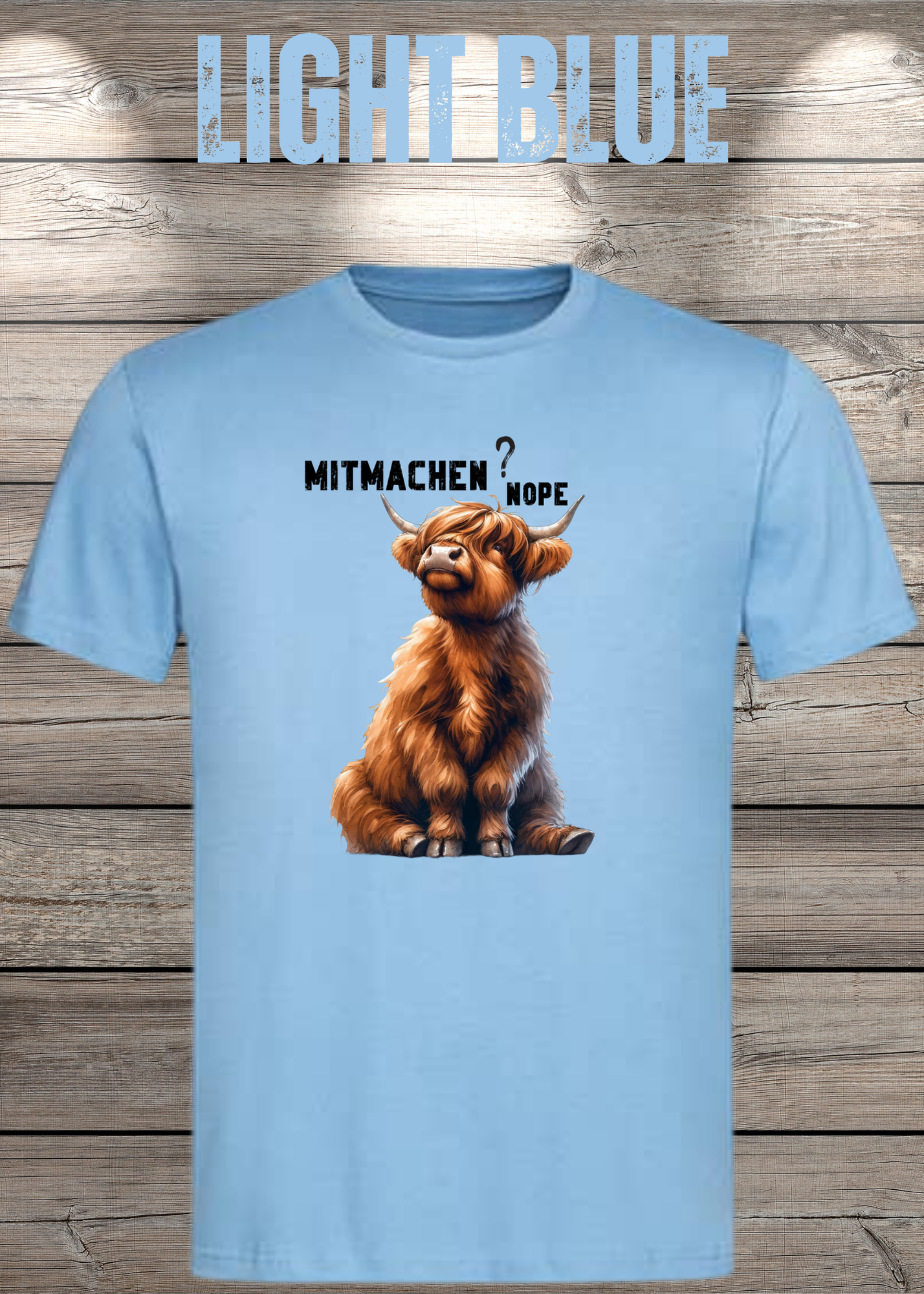 Highland Kuh Unisex T-Shirt Mitmachen? Nope