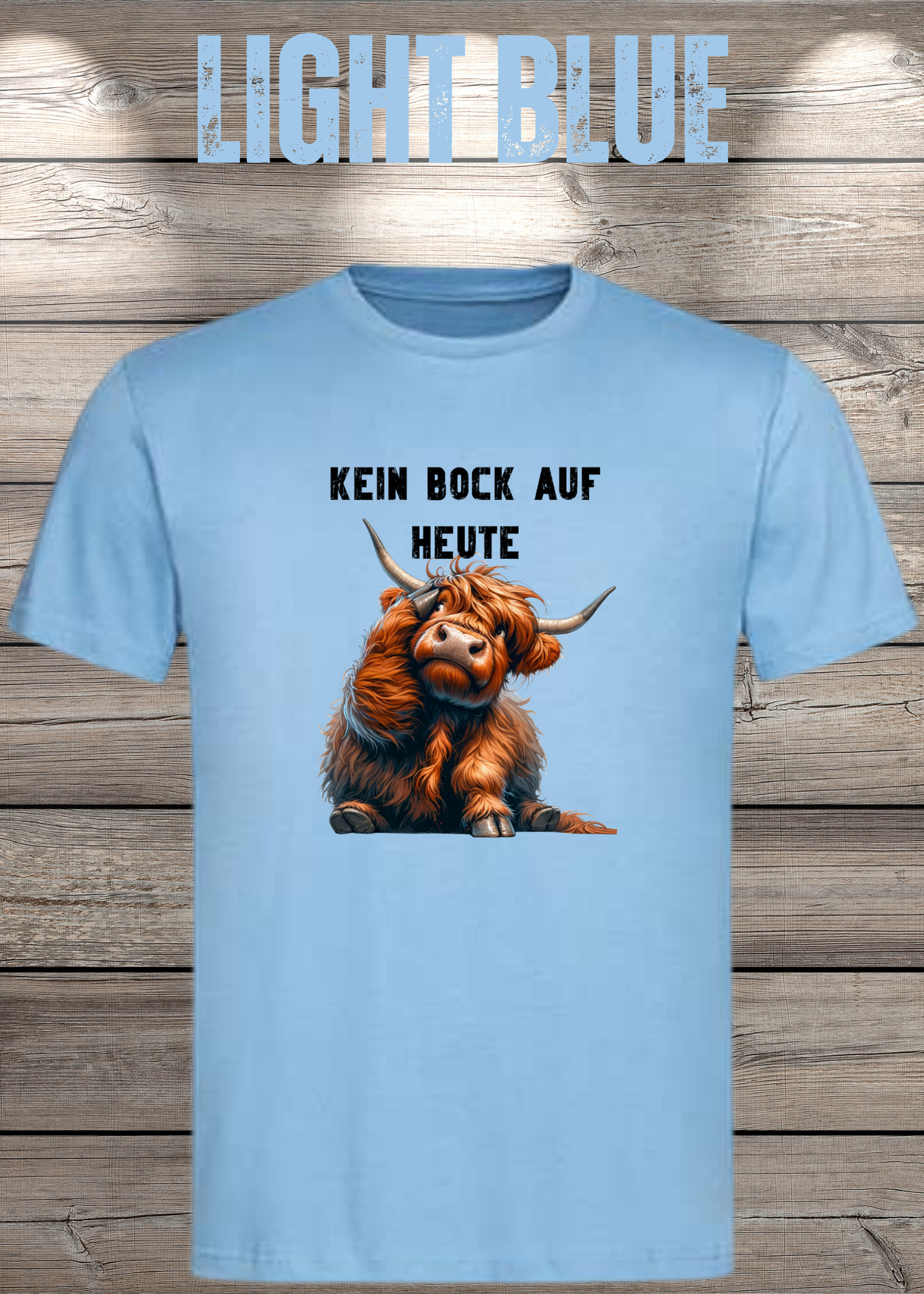 Highland Kuh Unisex T-Shirt Kein Bock auf heute - Montags-Mood