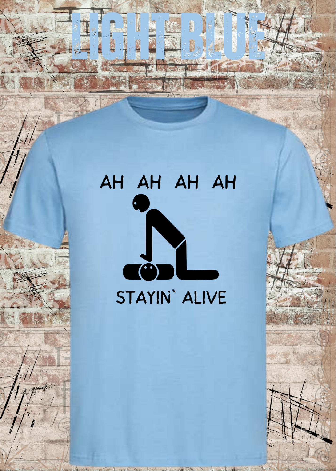 Stayin Alive T-Shirt – Lustiges Rettungsdienst & Krankenpflege Shirt Geschenk