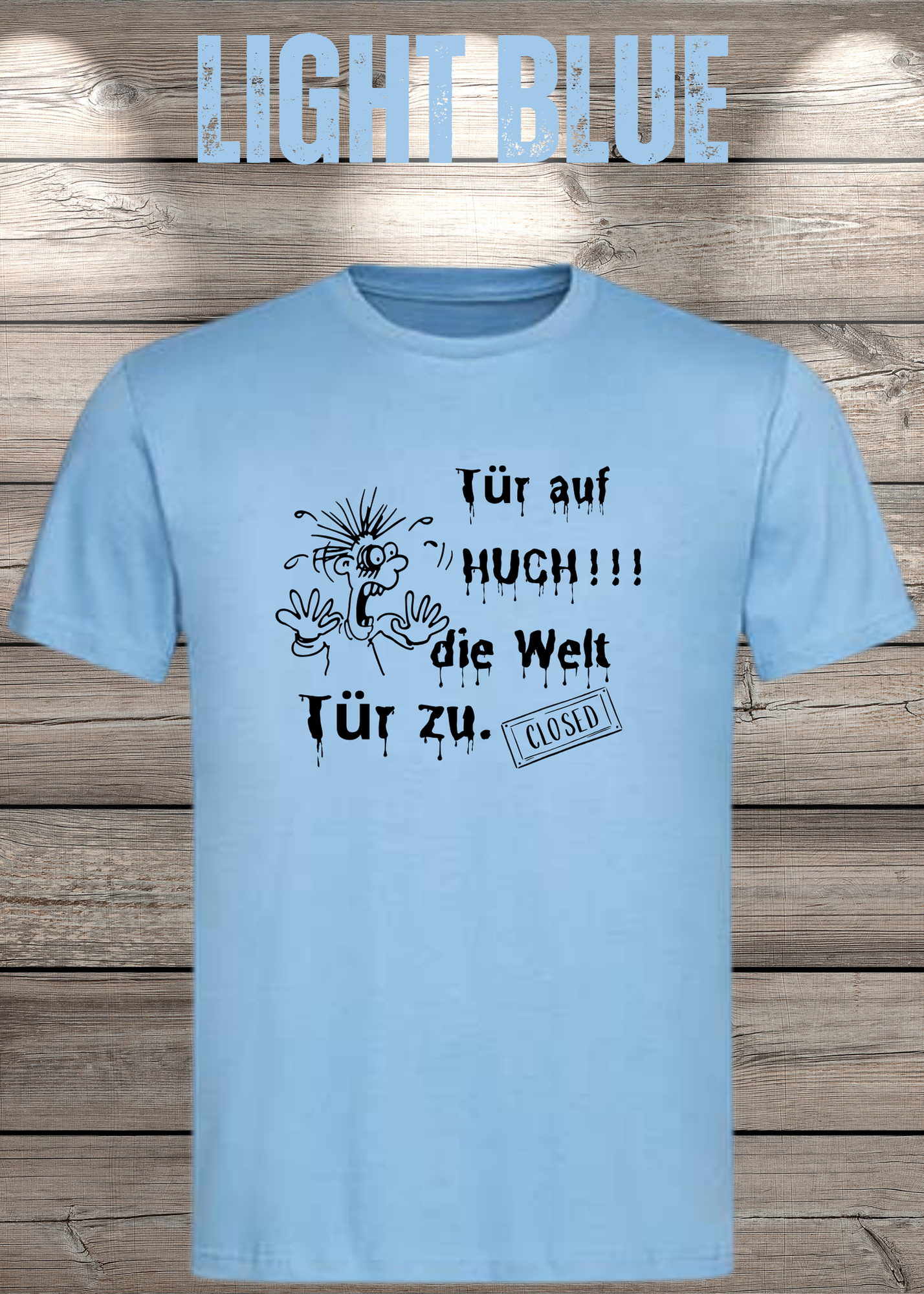 T-Shirt 'Tür auf huch die Welt Tür zu' - Witziges Spruch-Shirt für Introvertierte