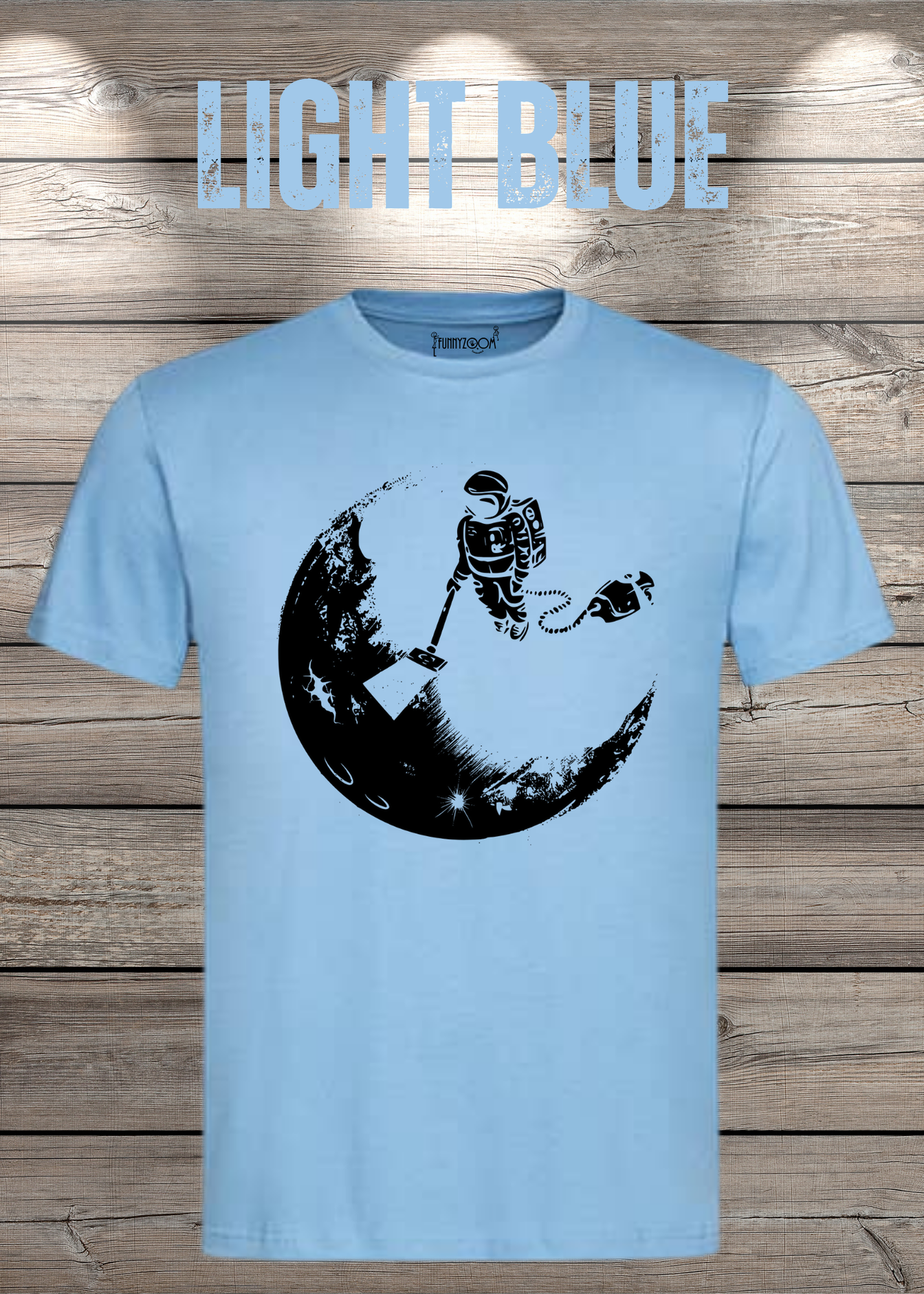 T-Shirt Mond mit Astronaut der Mond mit Staubsauger Staub saugt Personalisierbar Witziges T-Shirt Geschenkidee Lustiges Unisex T-Shirt