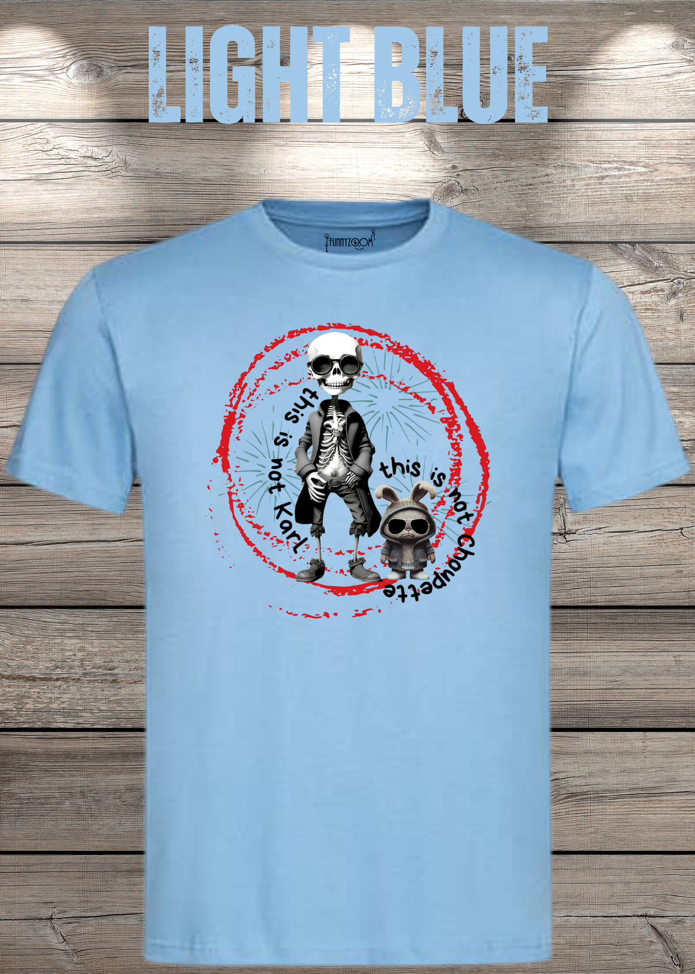 T-Shirt 'This is not Karl this is not Choupette' - Fashion Humor Geschenk Unisex