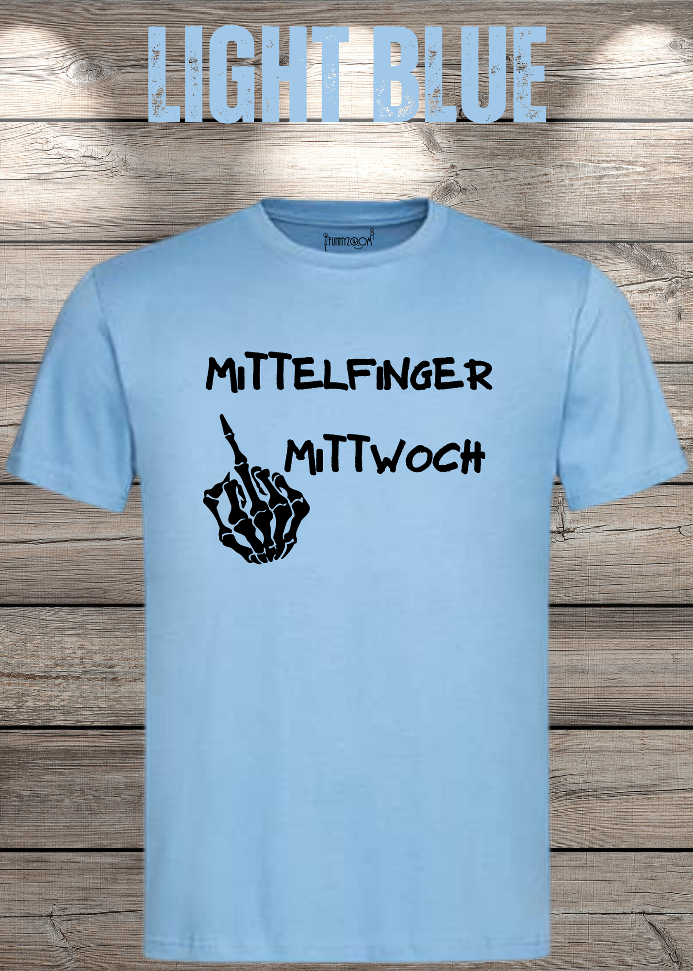 T-Shirt Mittelfinger Mittwoch Lustige Sprüche Geschenkidee Geburtstag Freizeit Unisex viele Farben