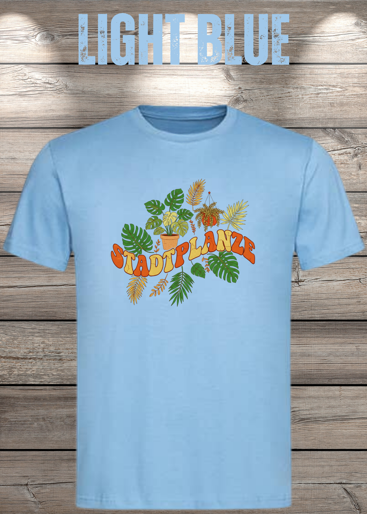 T-Shirt 'Stadtpflanze' - Witziges Spruch-Shirt für Urban-Naturliebhaber