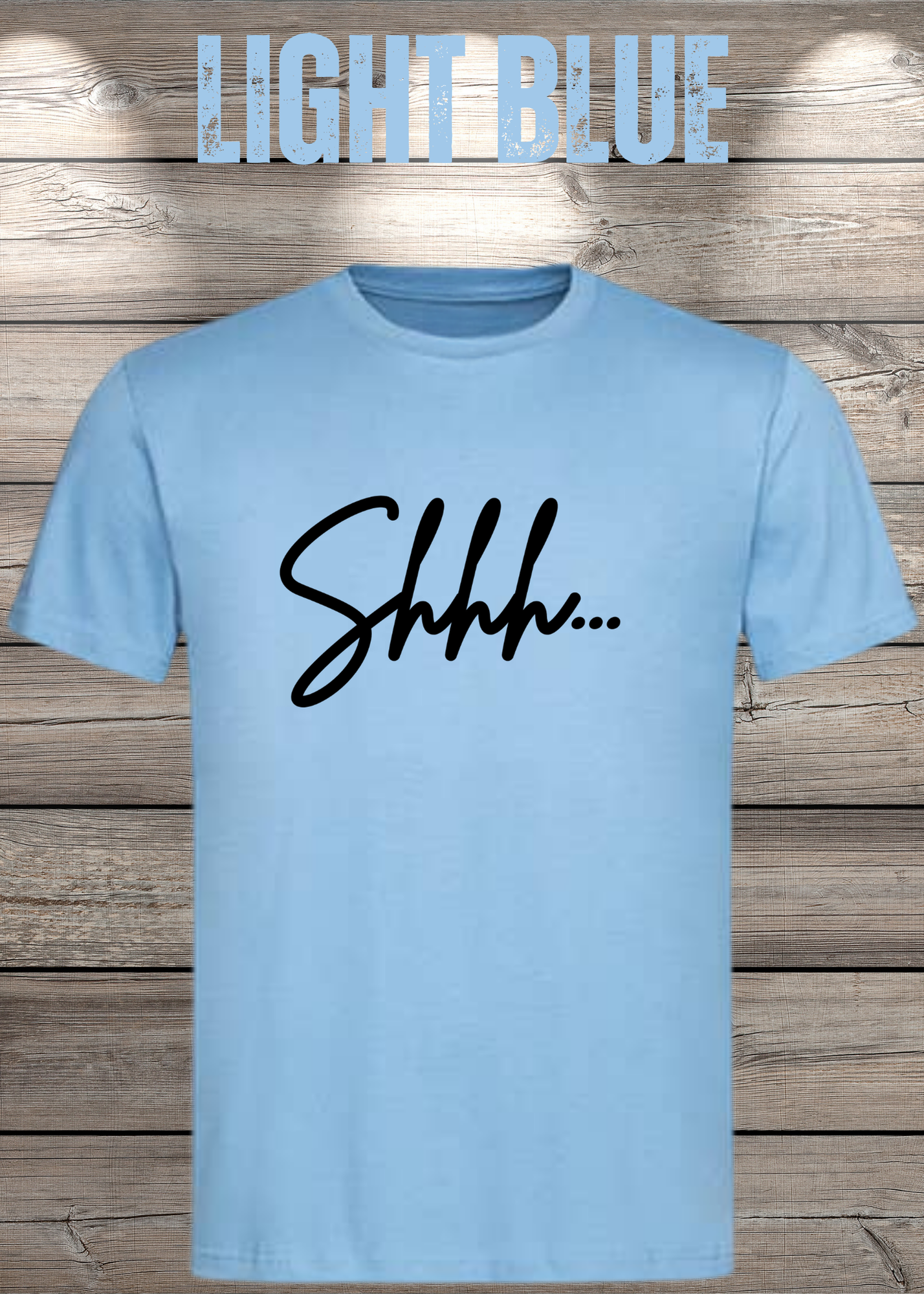 T-Shirt Shhh... - Geschenkidee T-Shirt - T-Shirt mit Spruch - Witziges T-Shirt - T-Shirt Freizeit - Lustiges T-Shirt Unisex