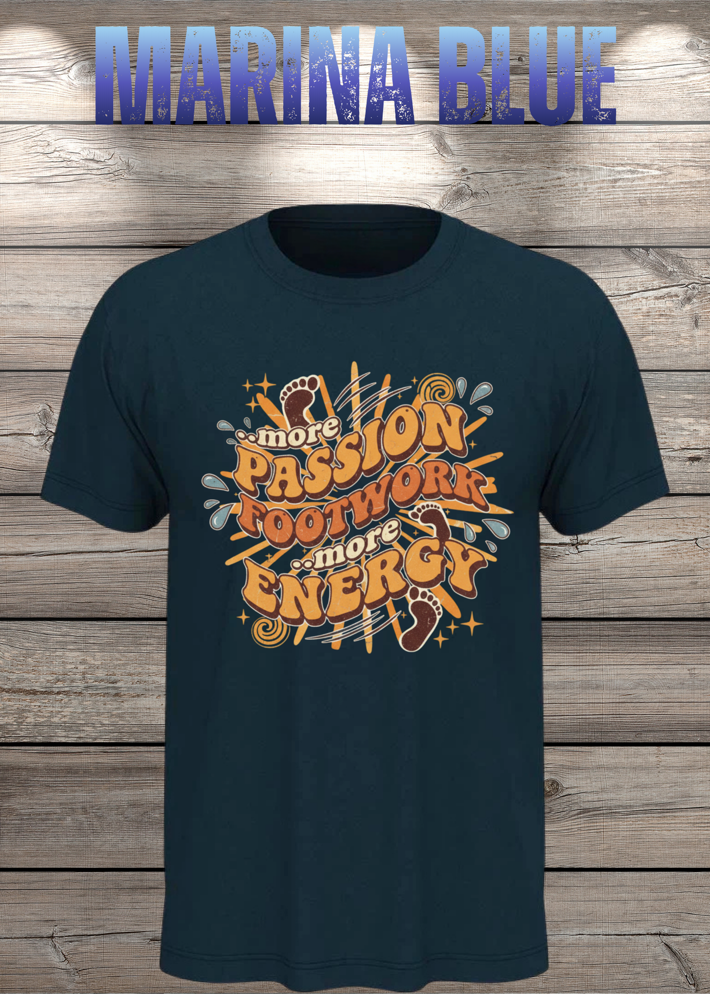More Passion Footwork Energy T-Shirt - Retro 70s Unisex Design