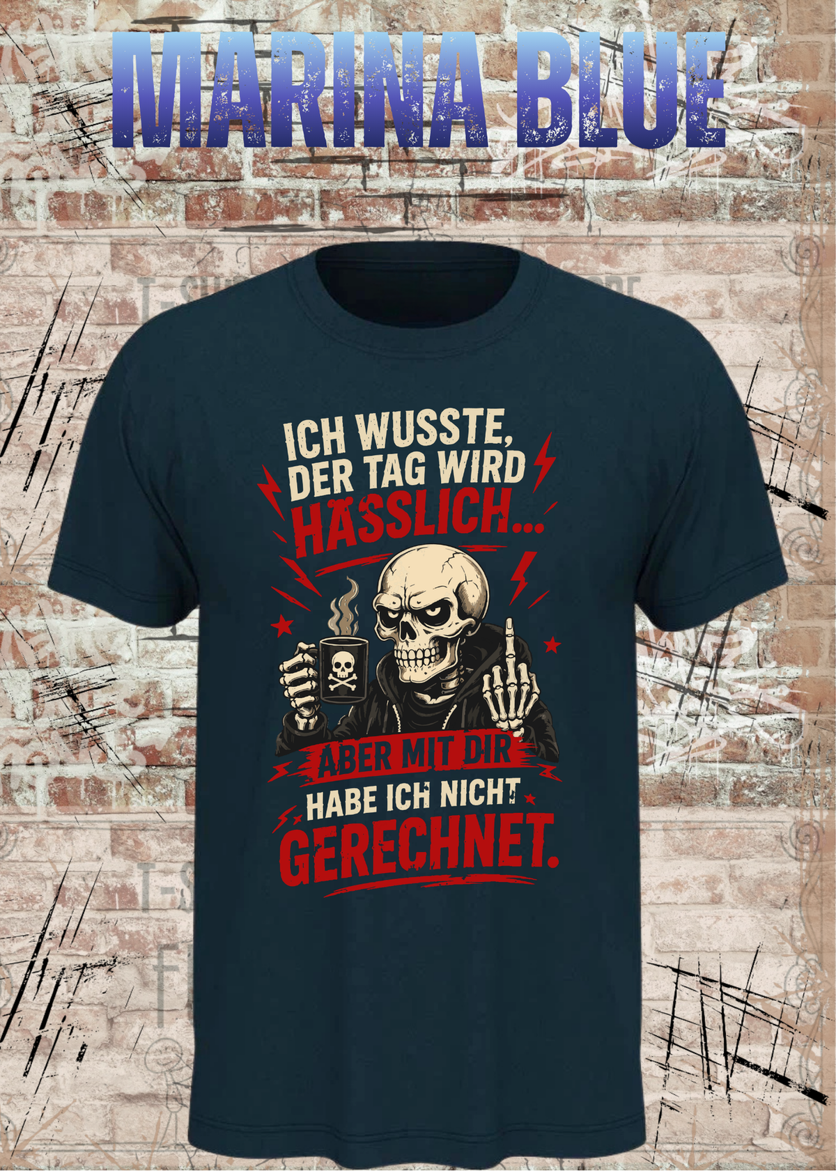 Ich wusste, der Tag wird hässlich – Lustiges Unisex T-Shirt