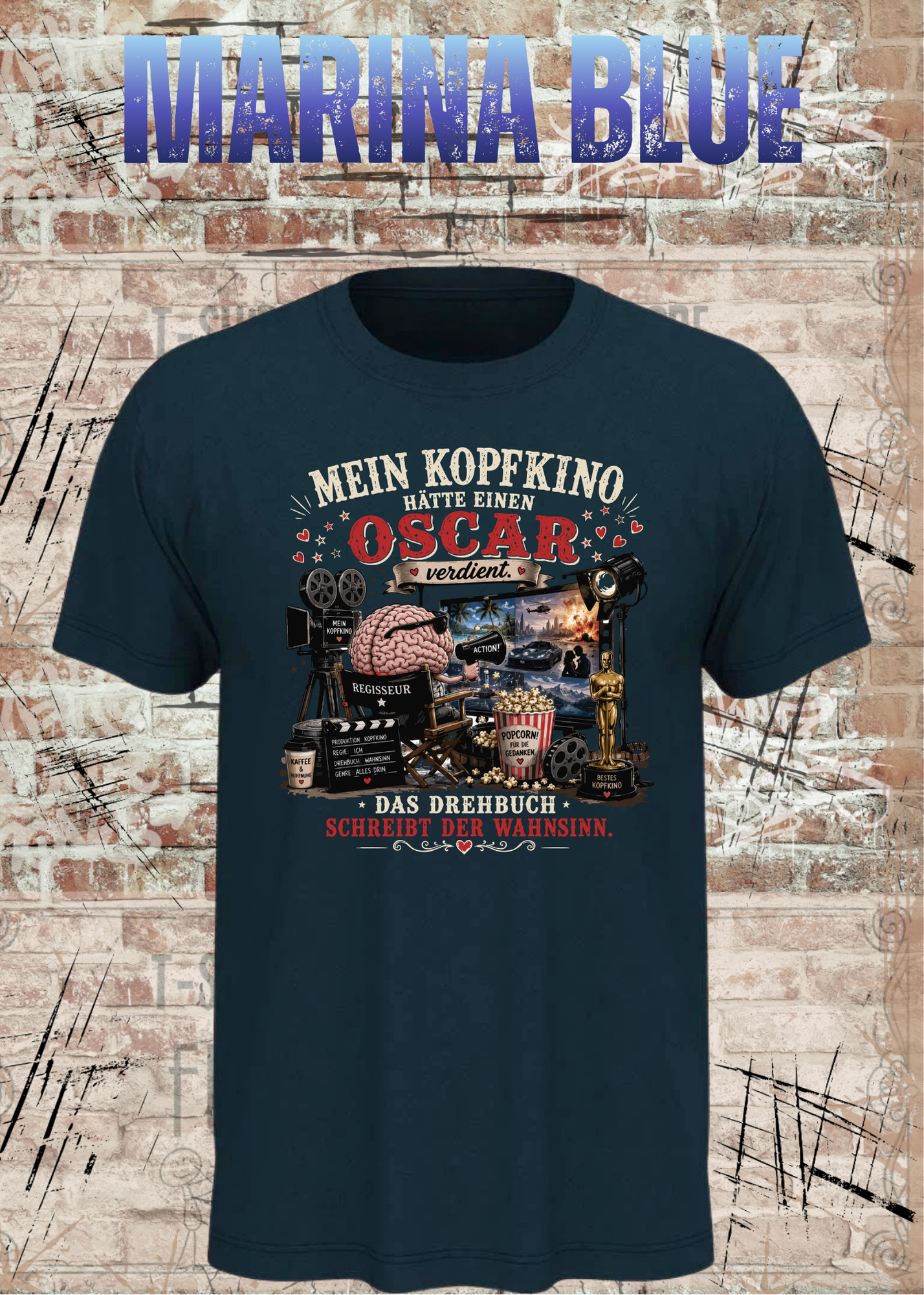Mein Kopfkino hätte einen Oscar verdient – Lustiges Unisex T-Shirt