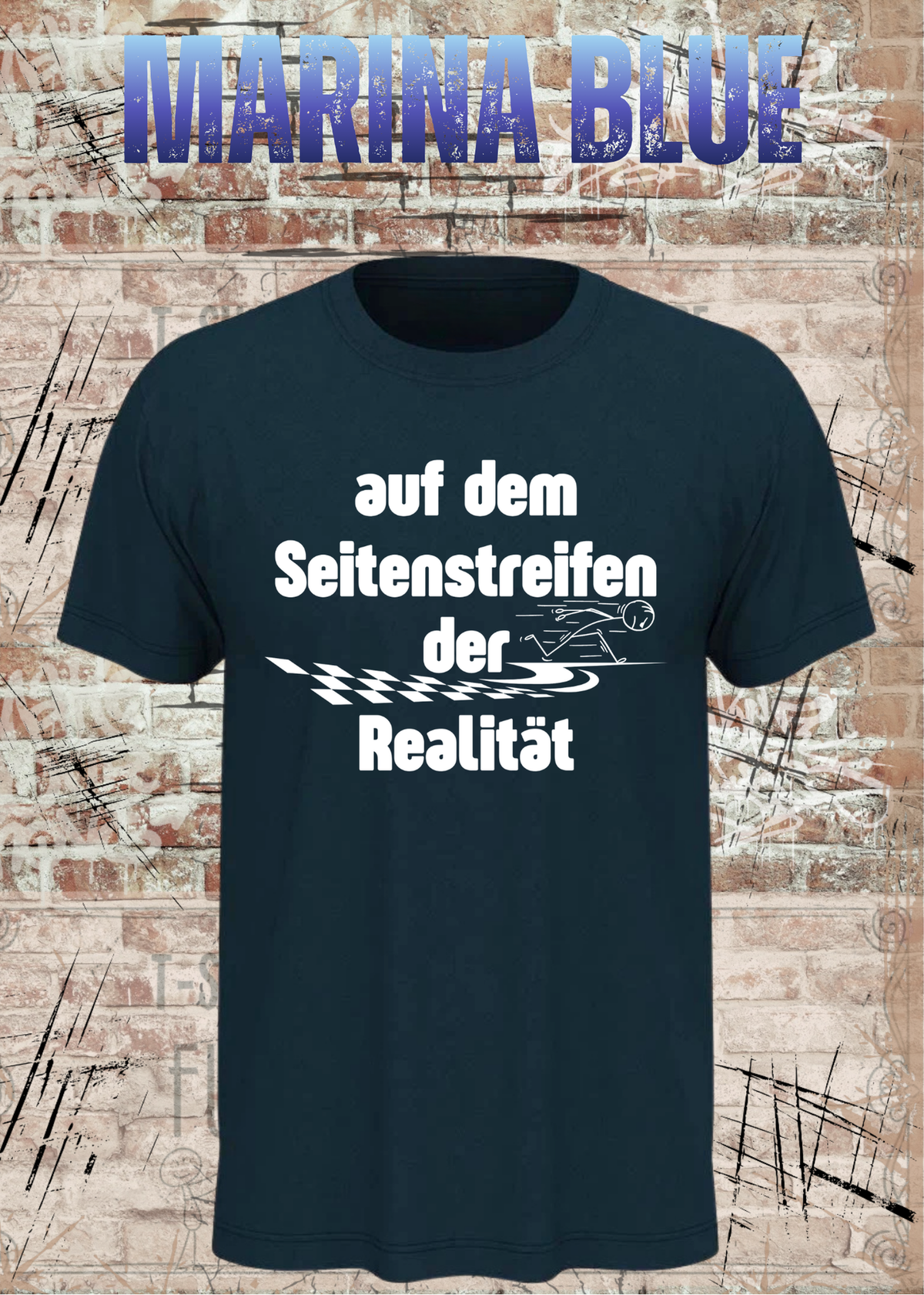 Unisex-T-Shirt „Auf dem Seitenstreifen der Realität“ in Marina Blue.