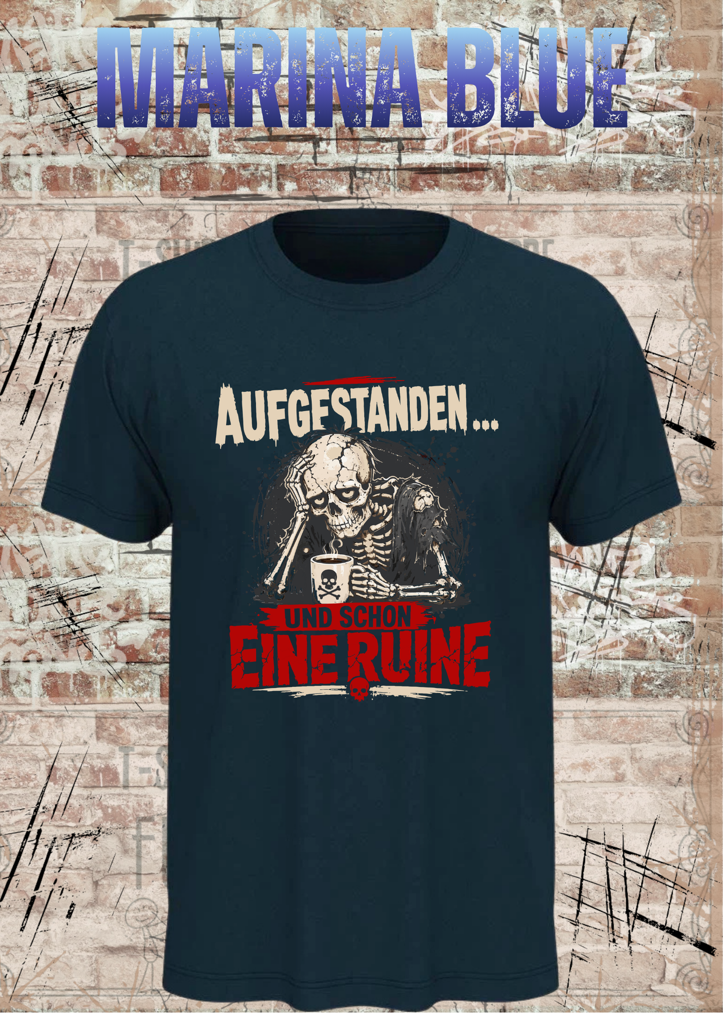 Aufgestanden und schon eine Ruine T-Shirt