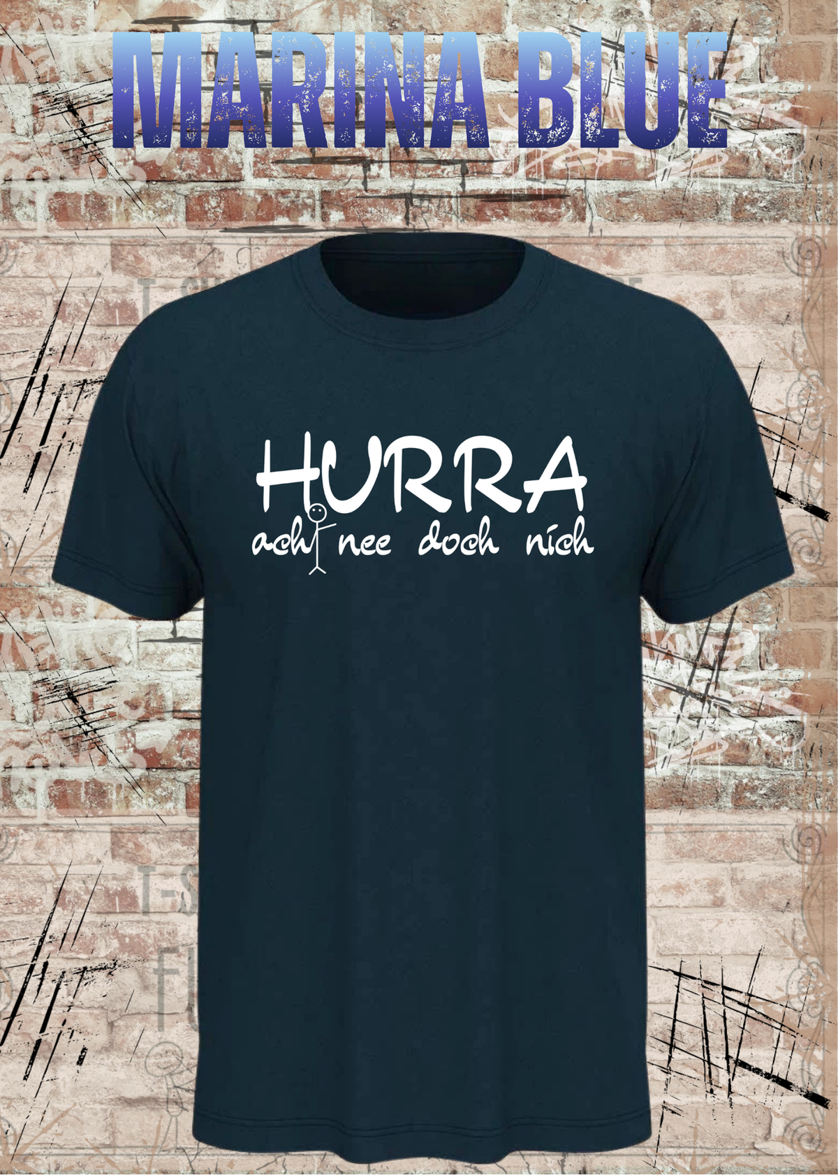 Hurra – ach nee doch nich | Lustiges Sarkasmus T-Shirt