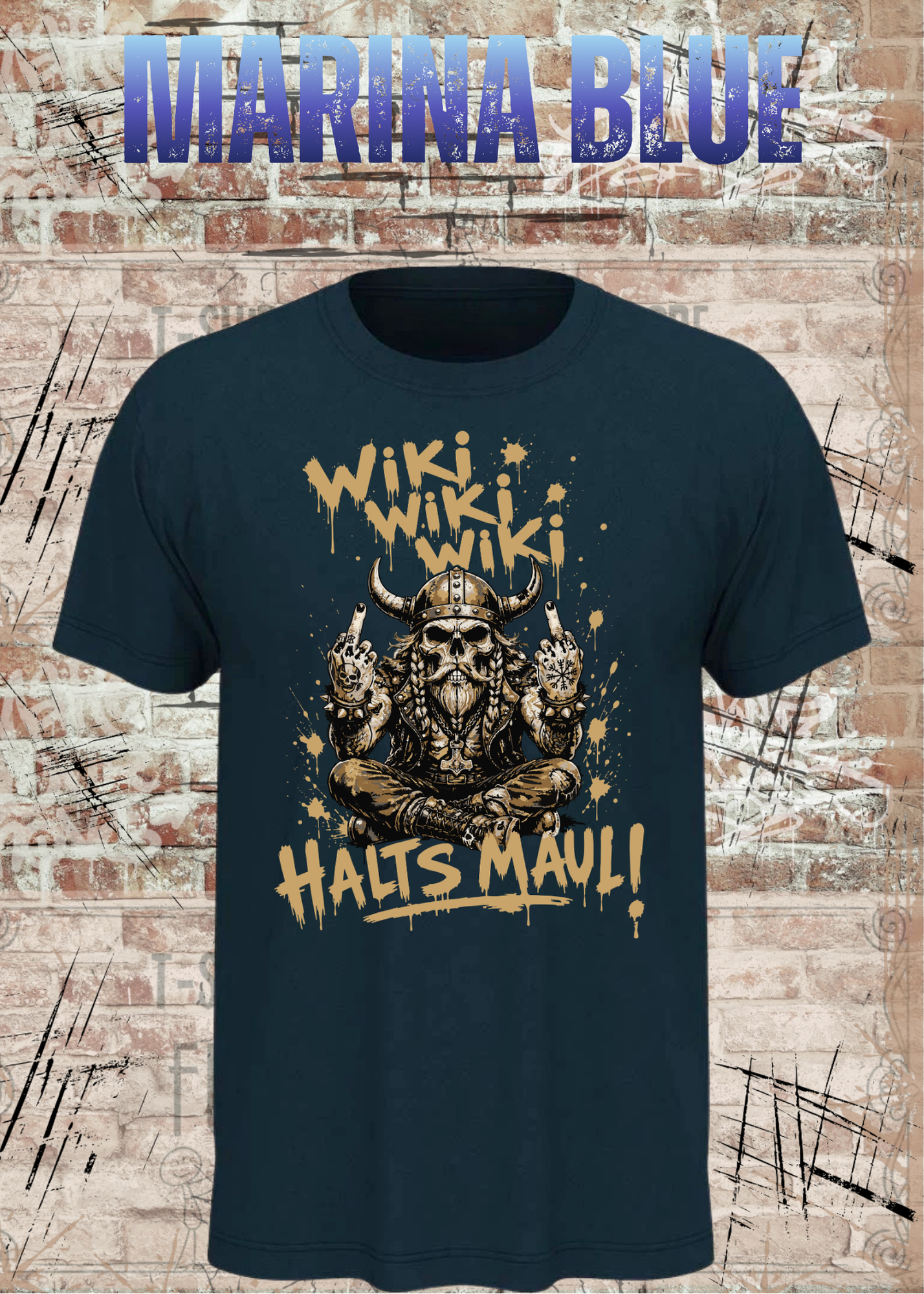 Wiki Wiki Wiki Halt’s Maul T-Shirt – Freches Wikinger Statement Shirt