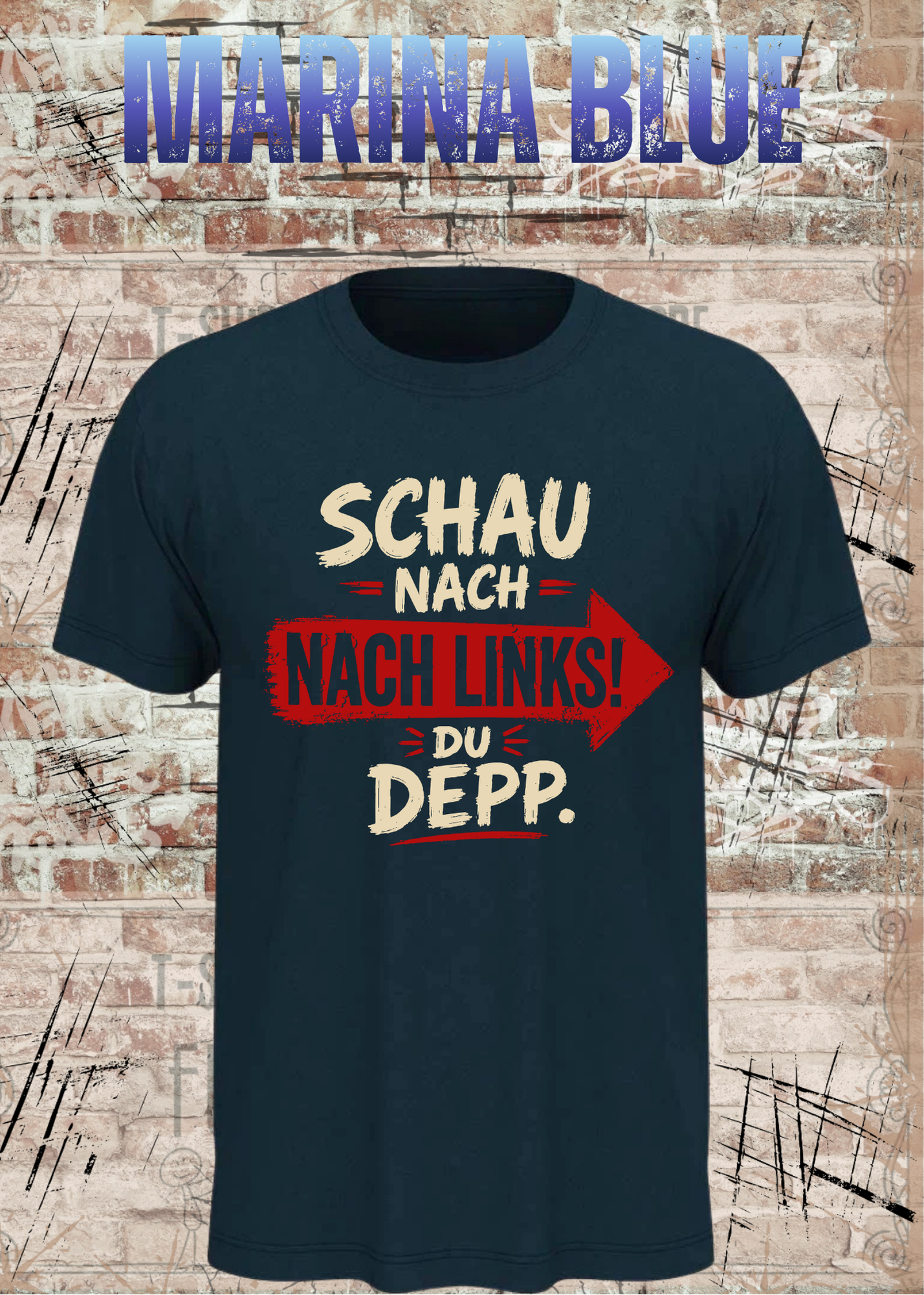 Schau nach links! Du Depp – Unisex T-Shirt