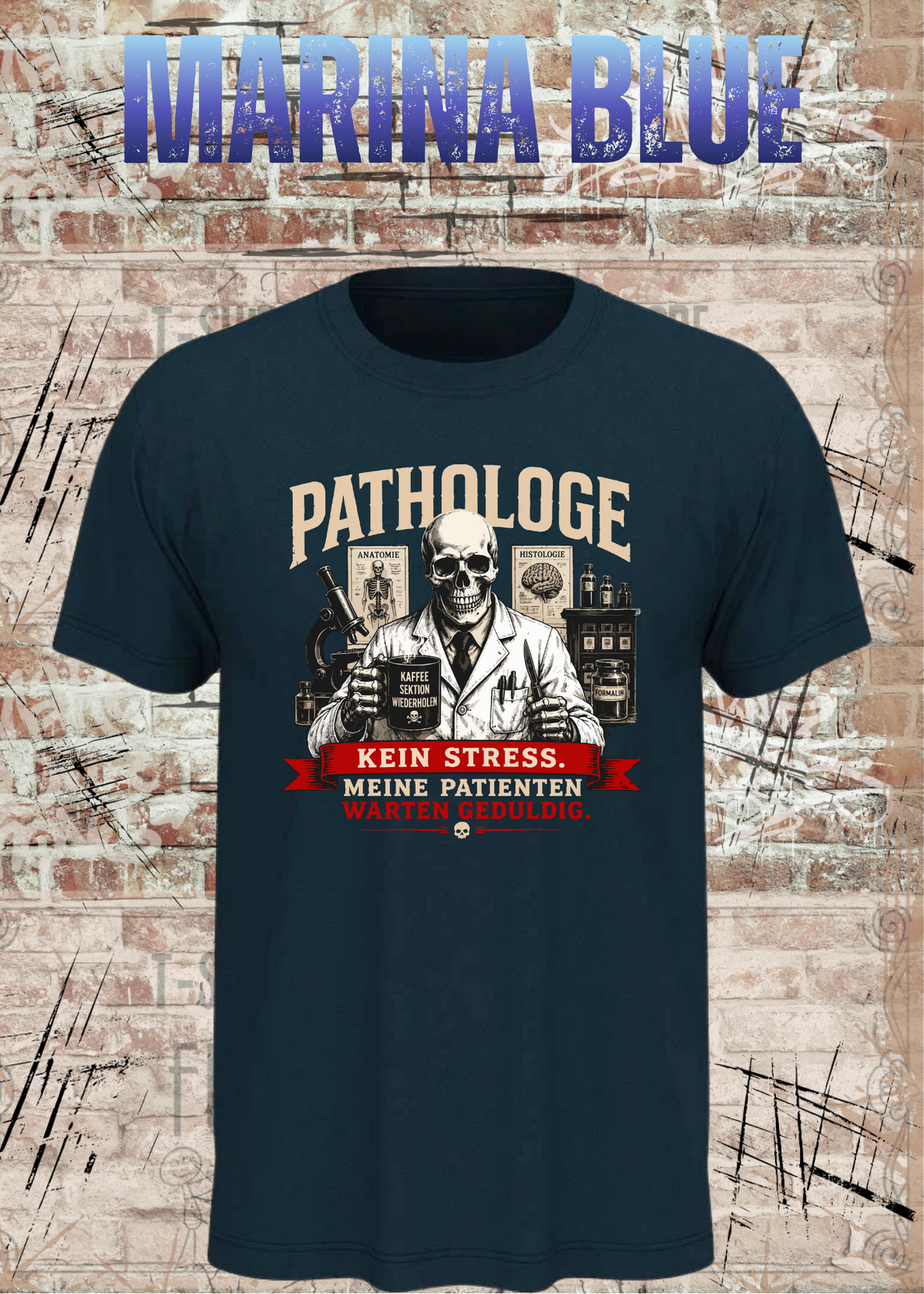 Pathologe T-Shirt – Kein Stress, meine Patienten warten geduldig – Lustiges Pathologie Shirt für Mediziner