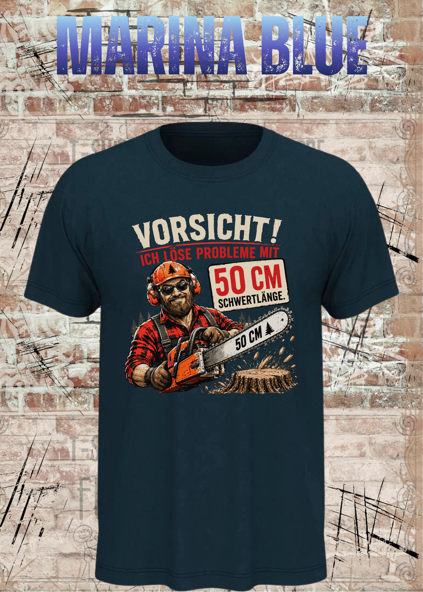 Vorsicht! Ich löse Probleme mit 50 cm Schwertlänge – Lustiges Waldarbeiter T-Shirt | Holzfäller Shirt | Motorsägen Humor