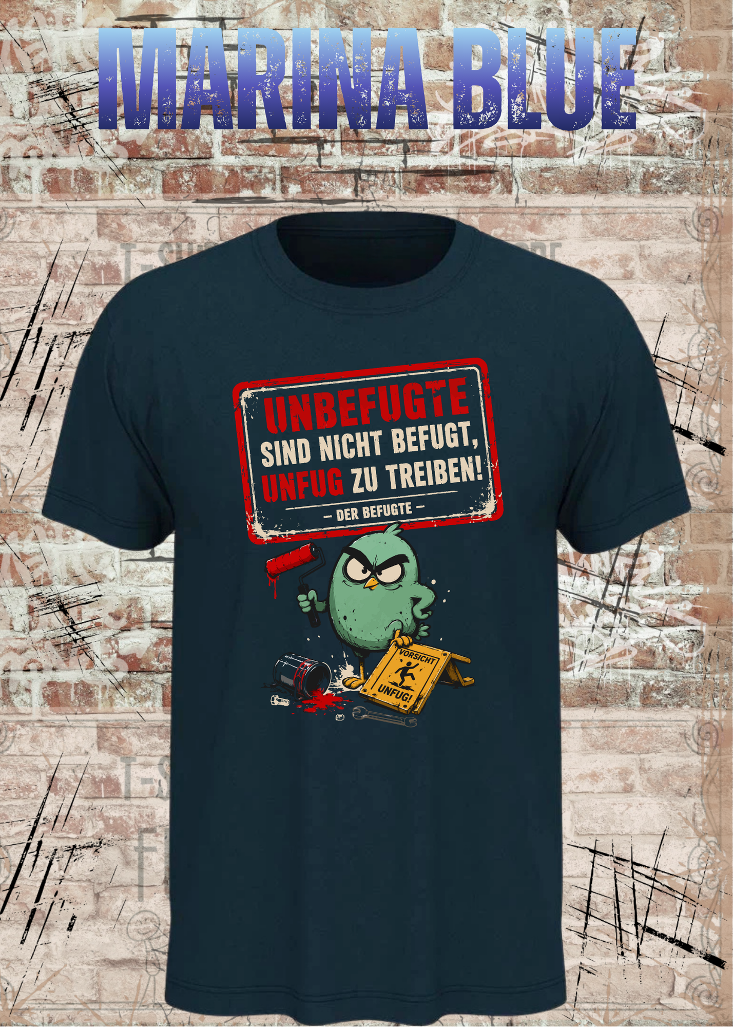 Unbefugte T-Shirt „Unfug zu treiben“ – Lustiges Shirt