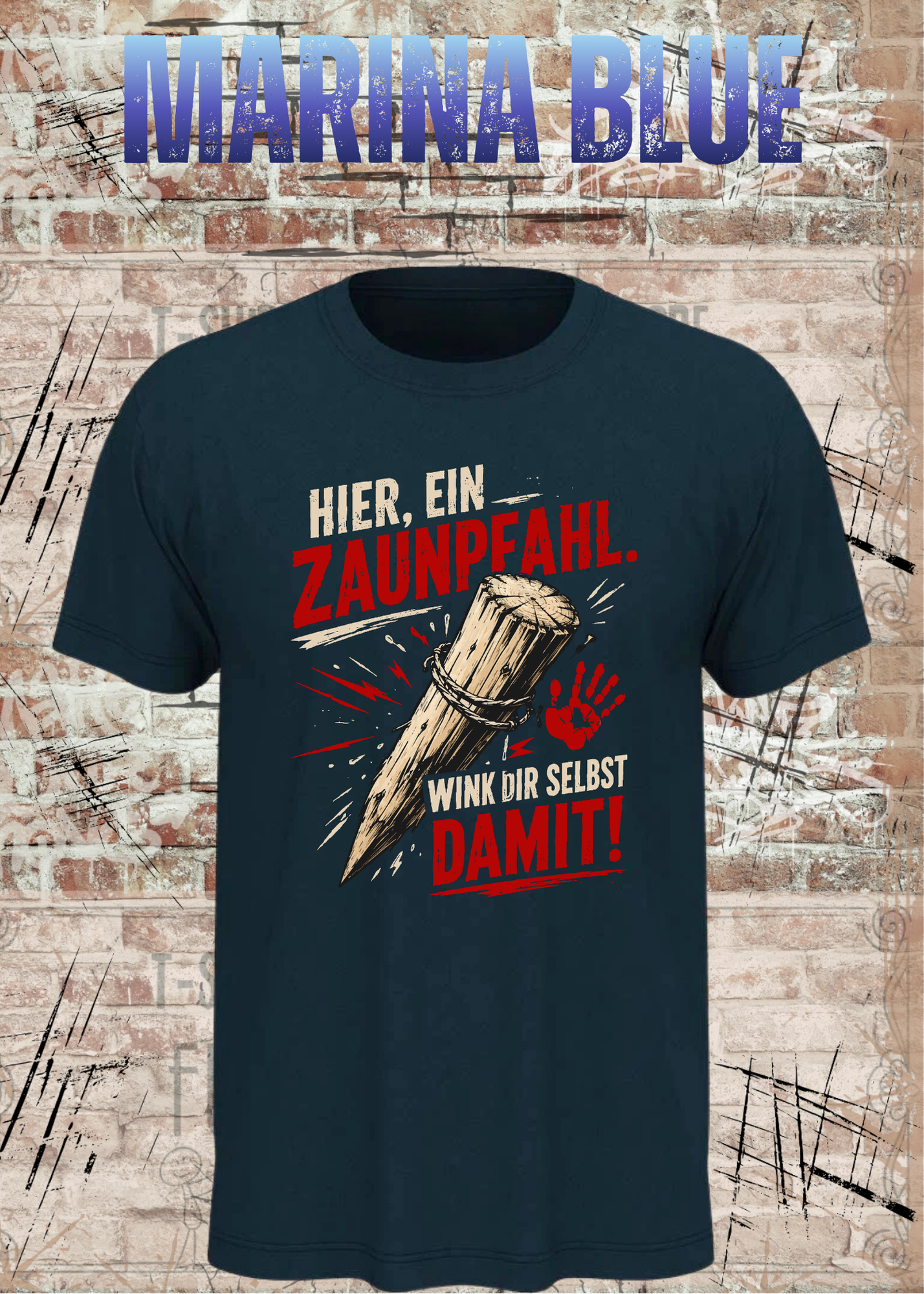 Hier, ein Zaunpfahl – Wink dir selbst damit | Lustiges Unisex T-Shirt