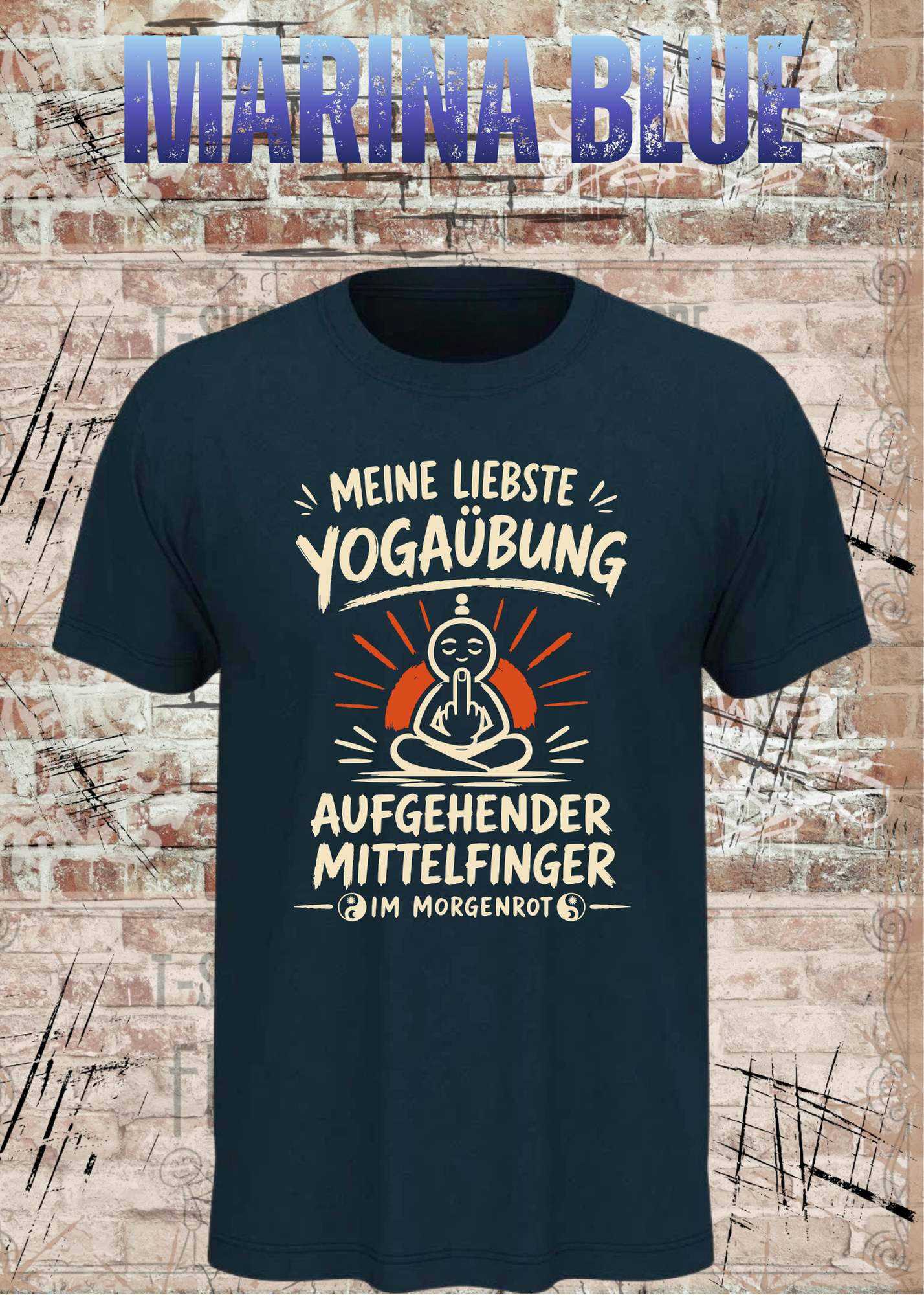 Meine liebste Yogaübung – Aufgehender Mittelfinger | Unisex T-Shirt