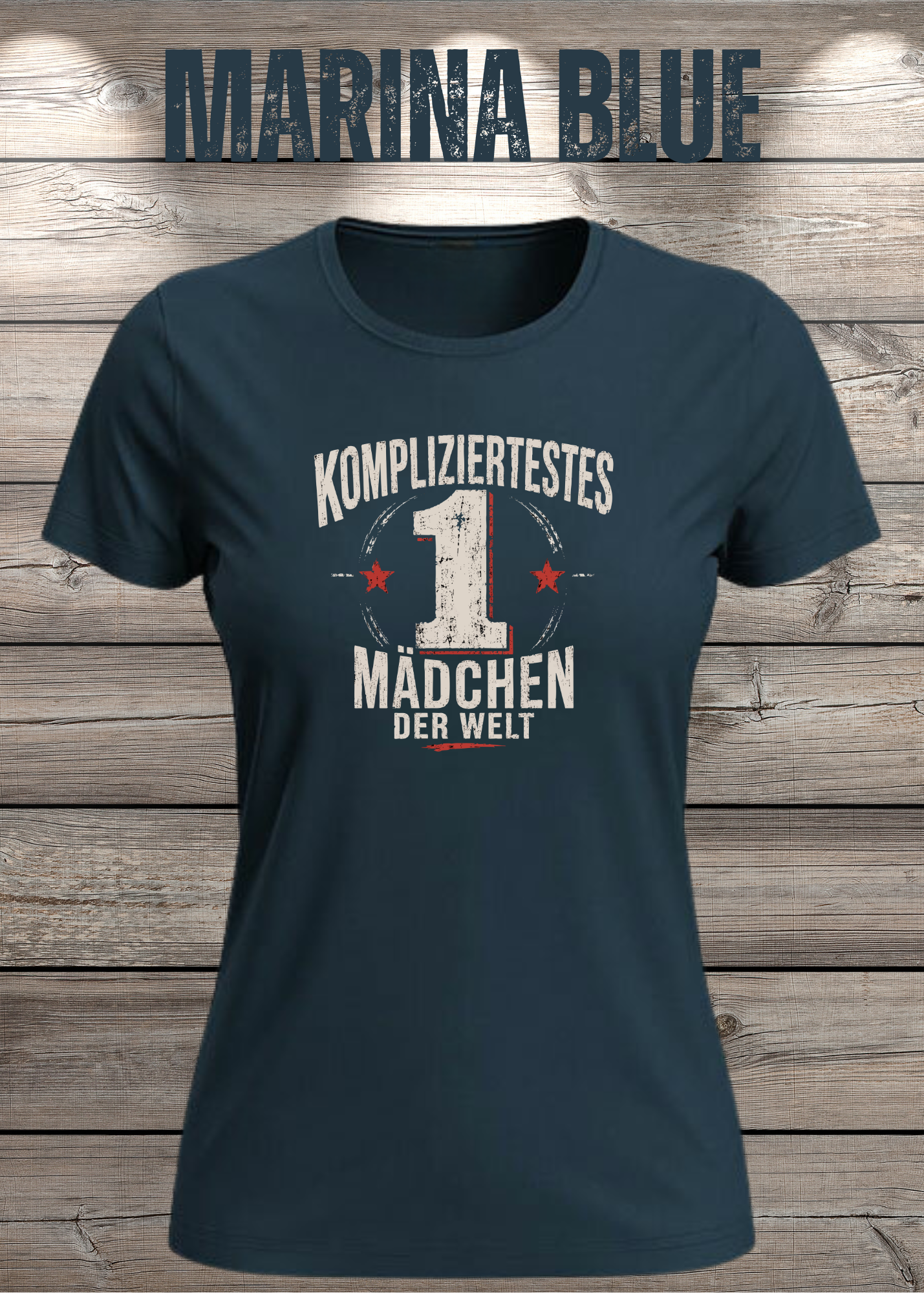 Kompliziertestes Mädchen der Welt – Lustiges Damen T-Shirt | Witziges Statement Shirt